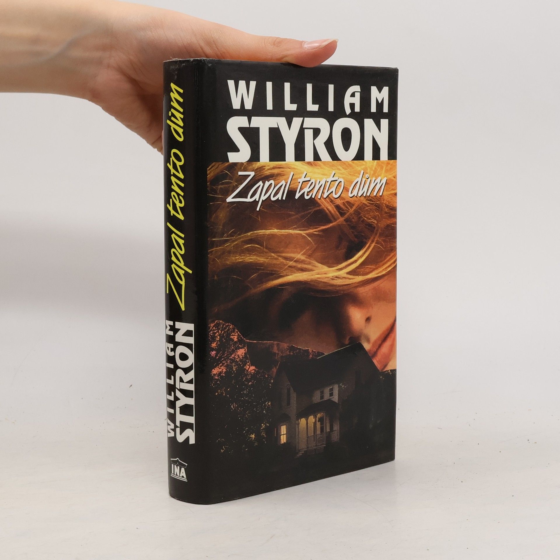 William Styron Zapal tento dům