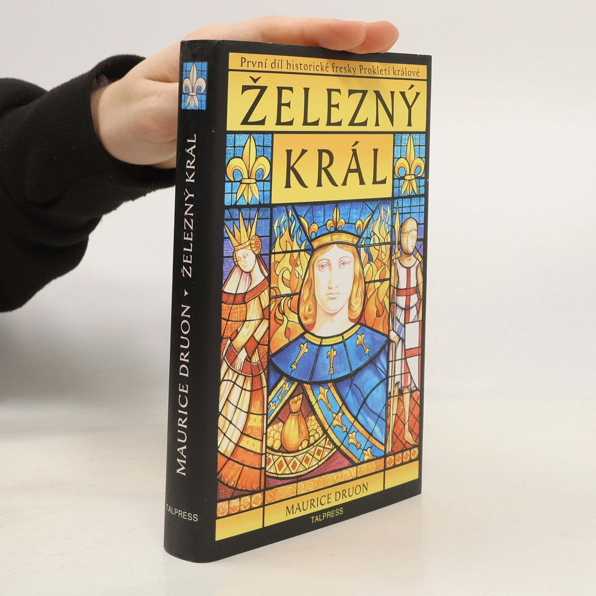 Maurice Druon Prokletí králové 1. díl. Železný král.