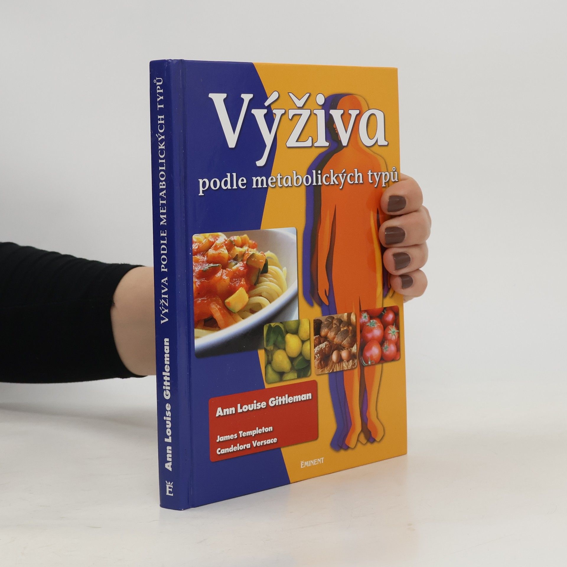 Ann Louise Gittleman Výživa podle metabolických typů