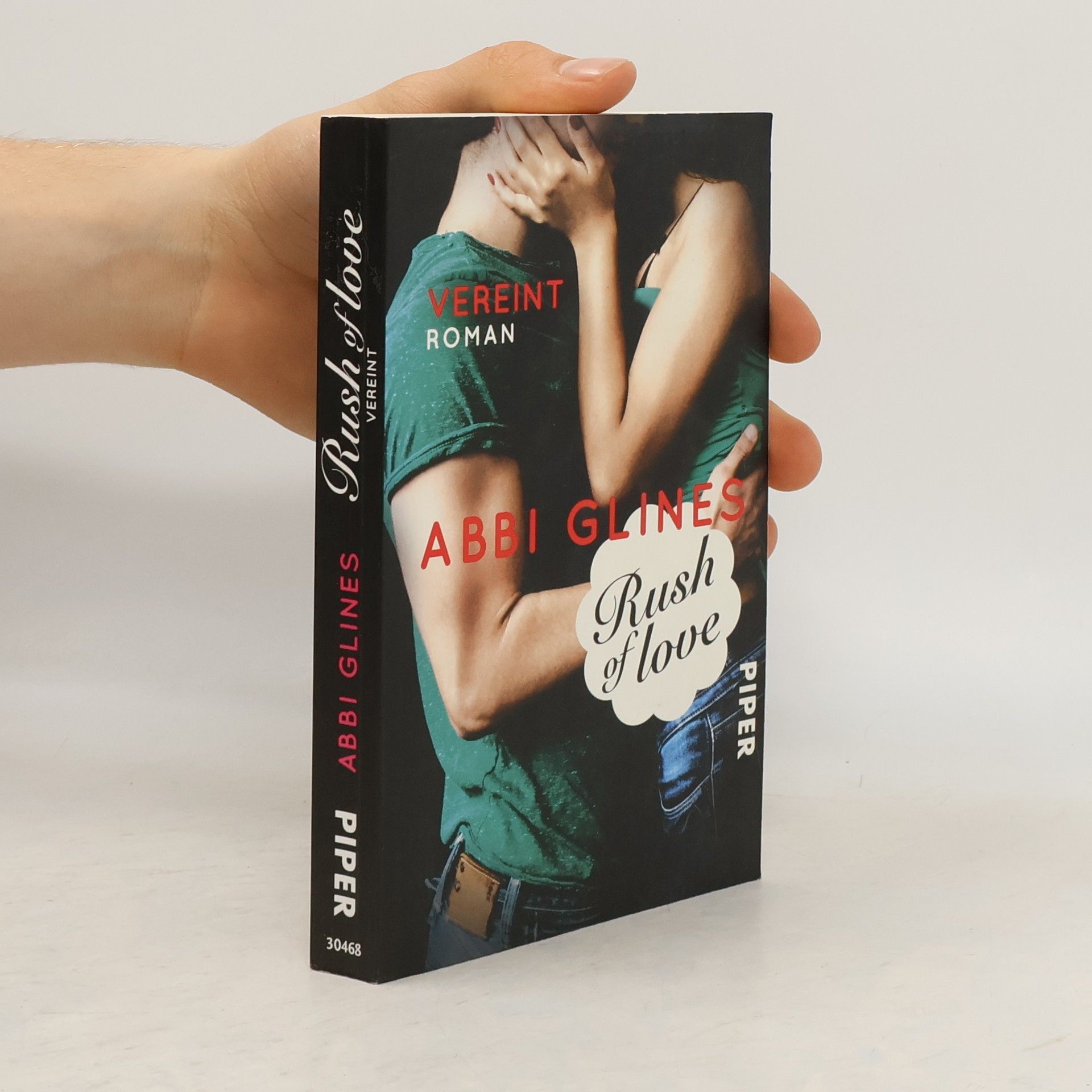 Abbi Glines Rush of love - vereint