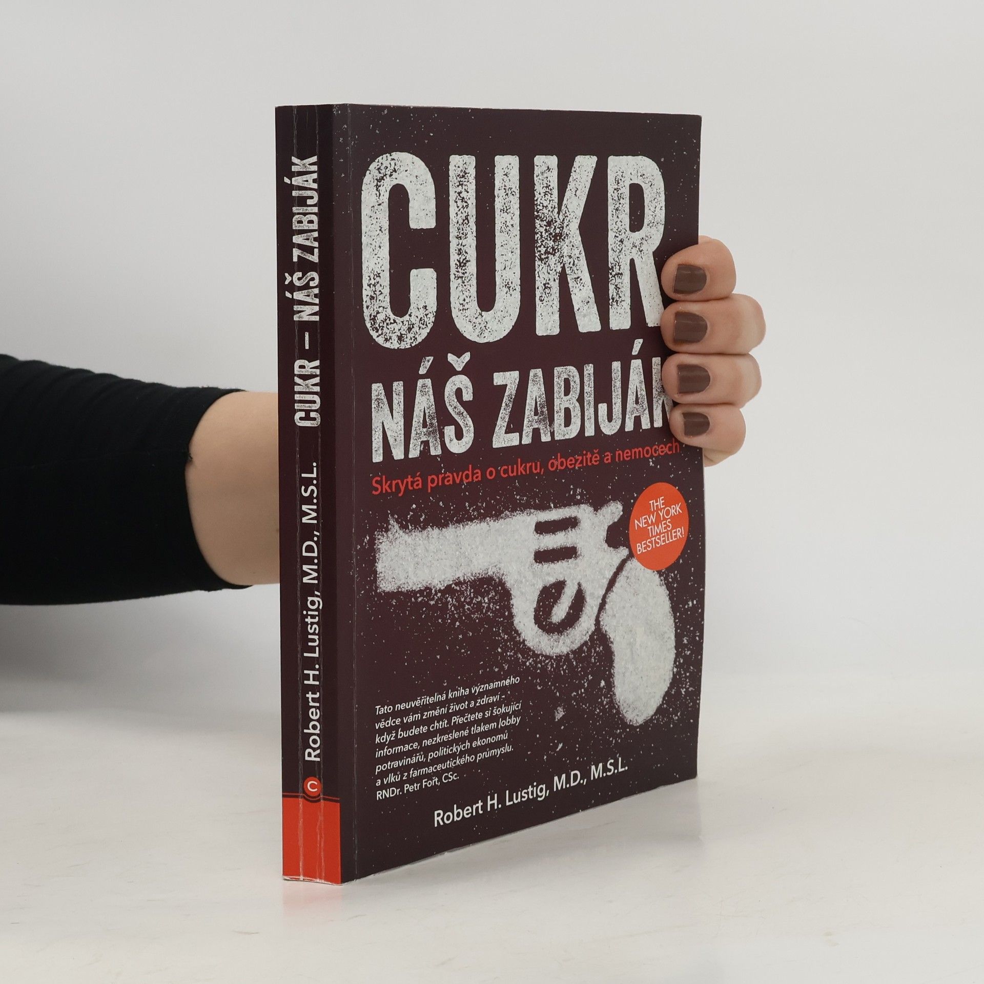 Robert H. Lustig Cukr. Náš zabiják