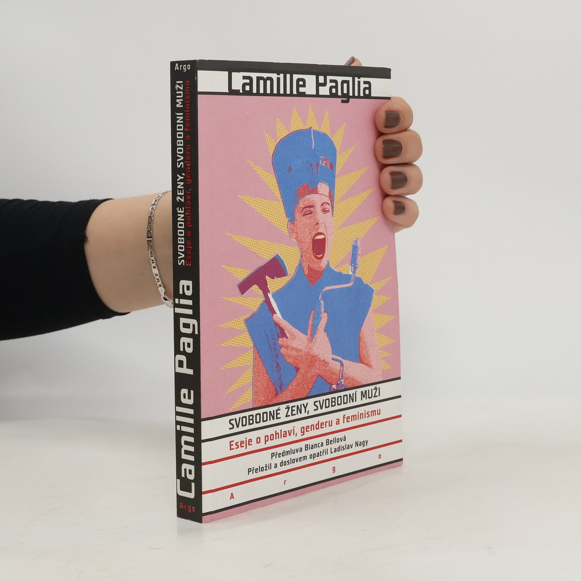 Camille Paglia Svobodné ženy, svobodní muži: Eseje o pohlaví, genderu a feminismu