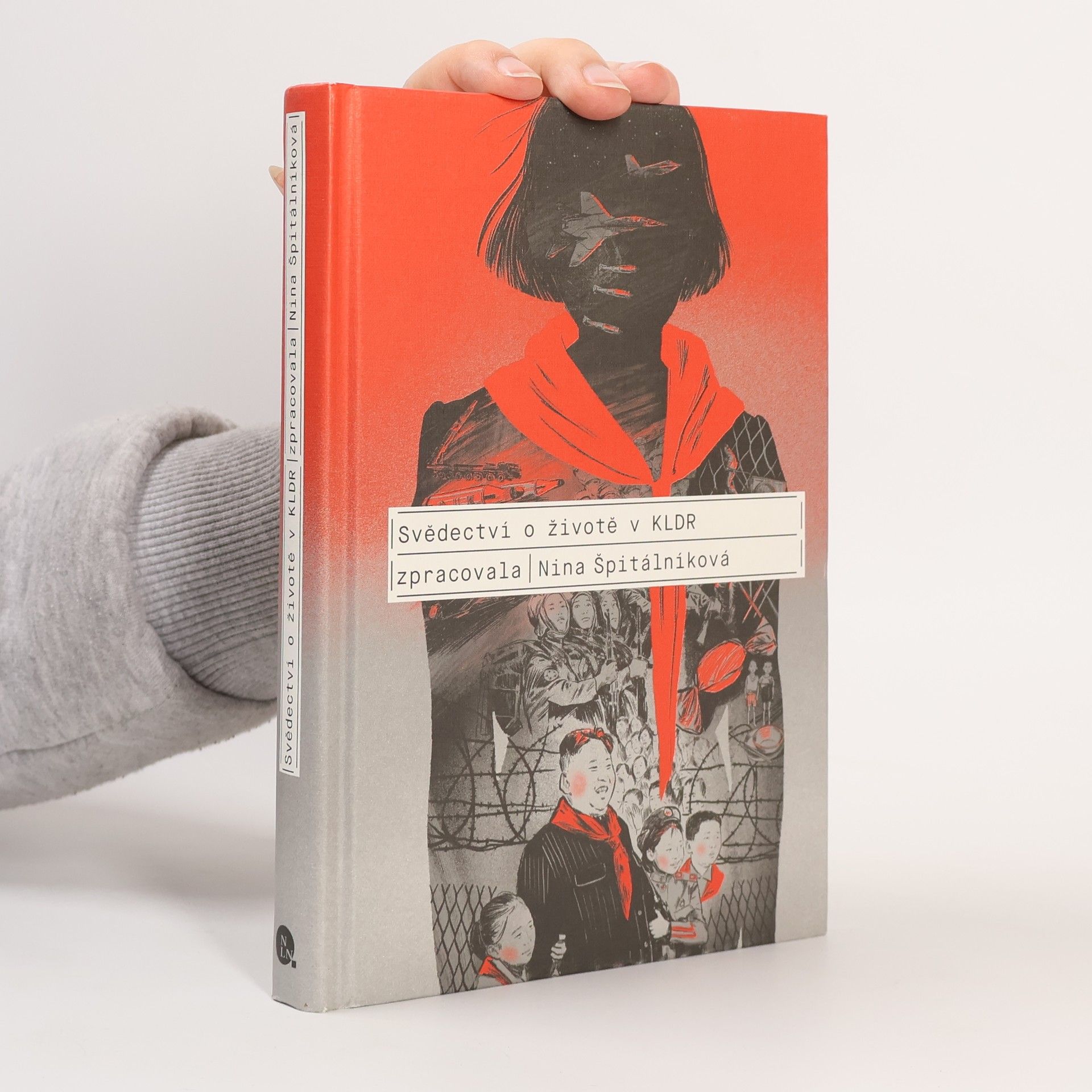 Nina Špitálníková Svědectví o životě v KLDR