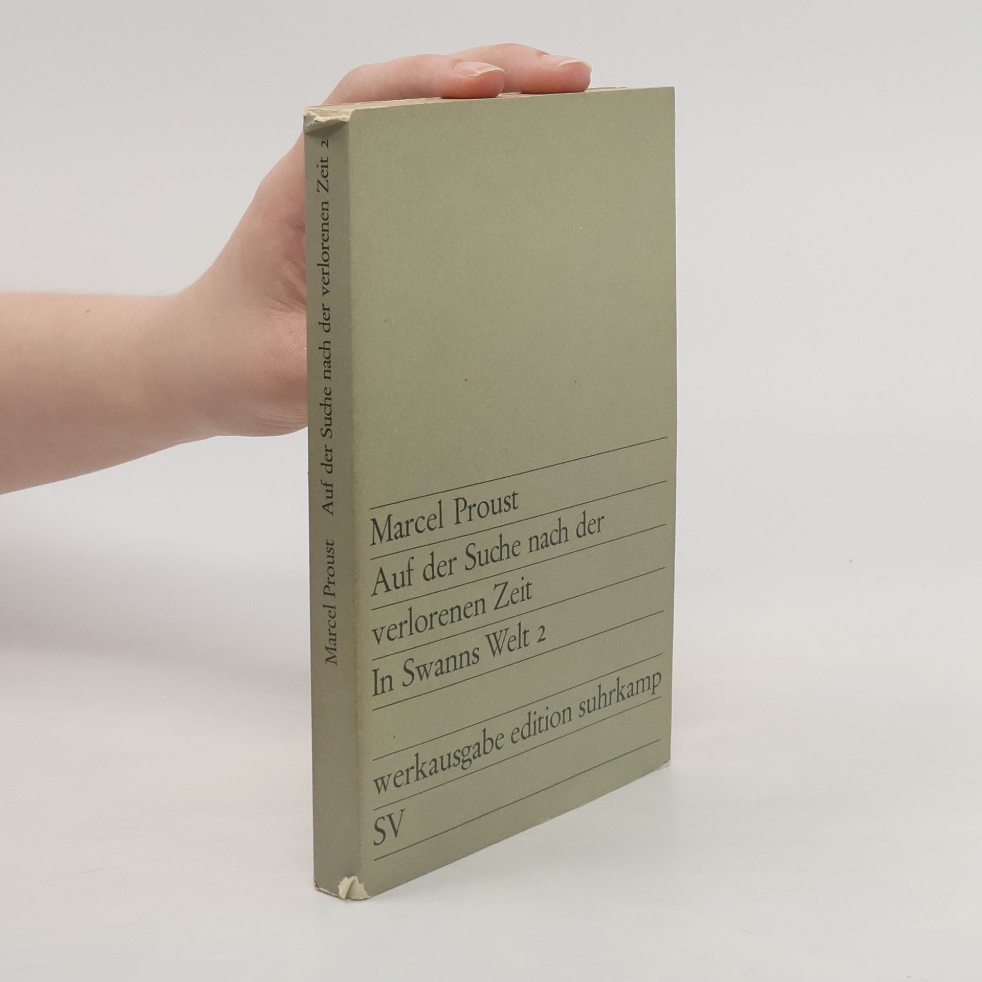 Marcel Proust Auf der Suche nach der verlorenen Zeit