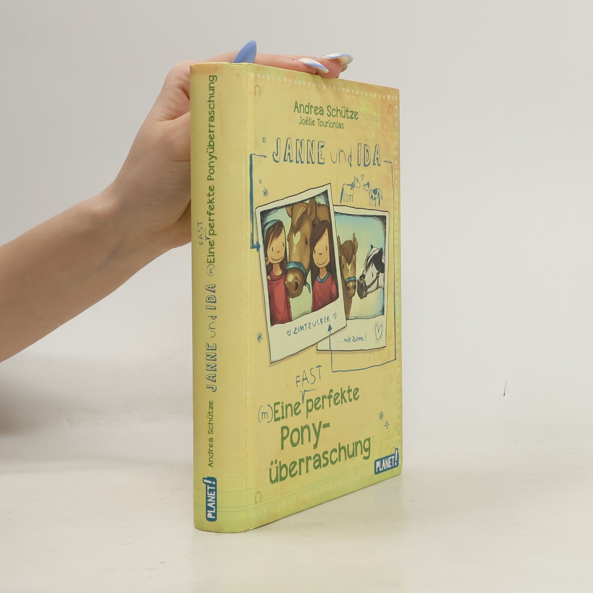 Andrea Schütze Janne und Ida - eine (fast) perfekte Ponyüberraschung