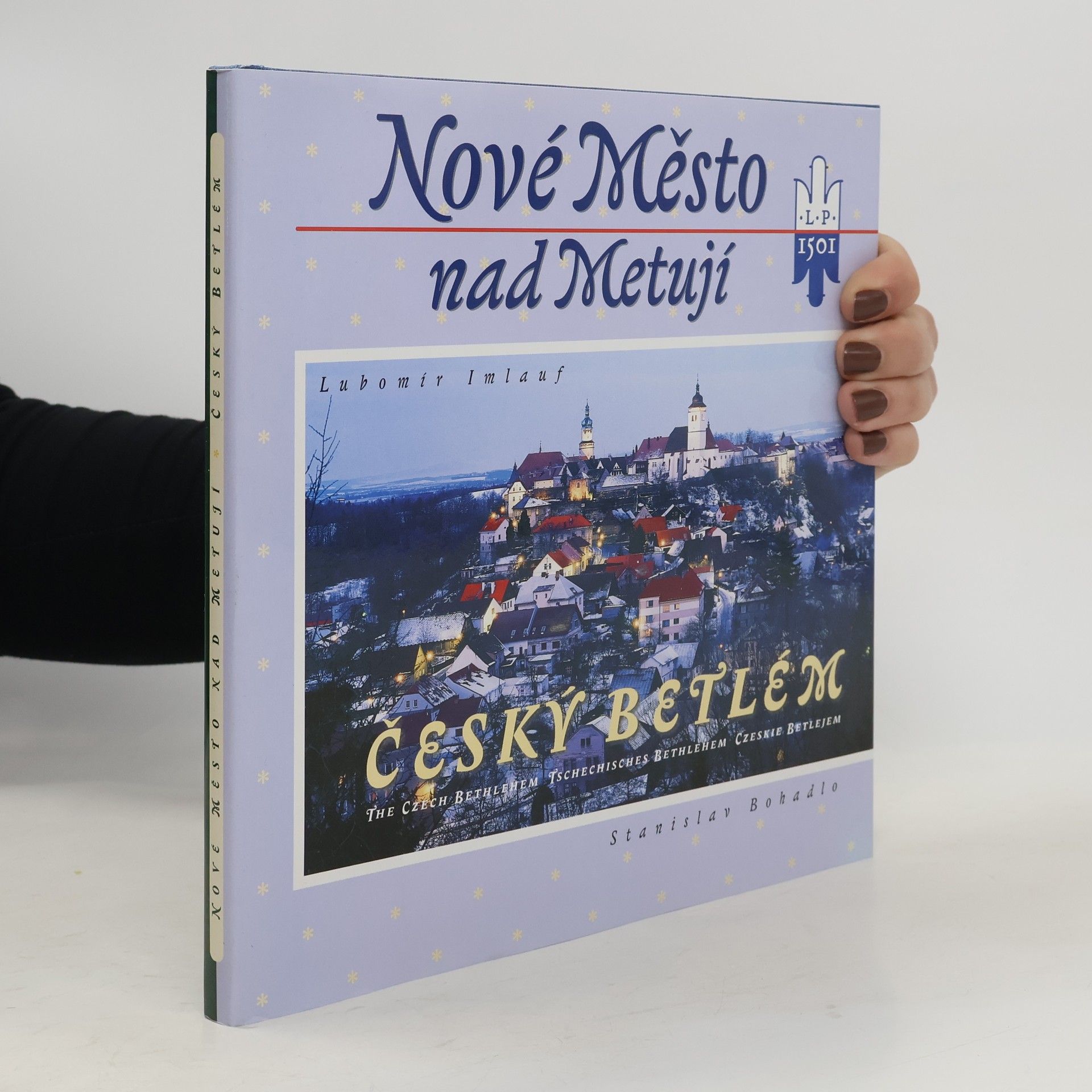 Lubomír Imlauf Nové Město nad Metují. Český Betlém