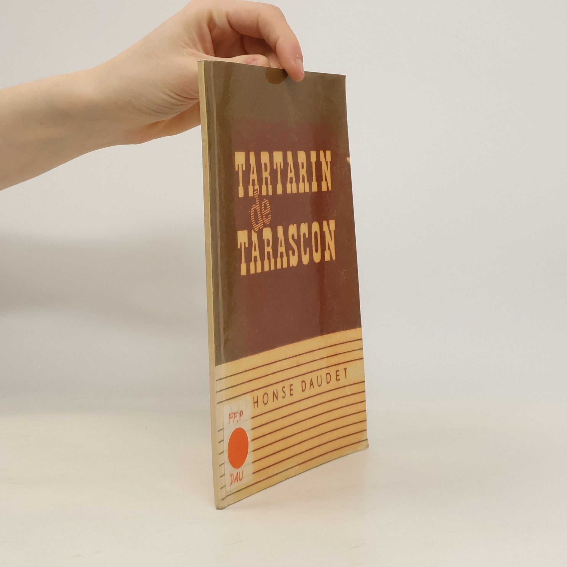 Alphonse Daudet Tartarin de Tarascon