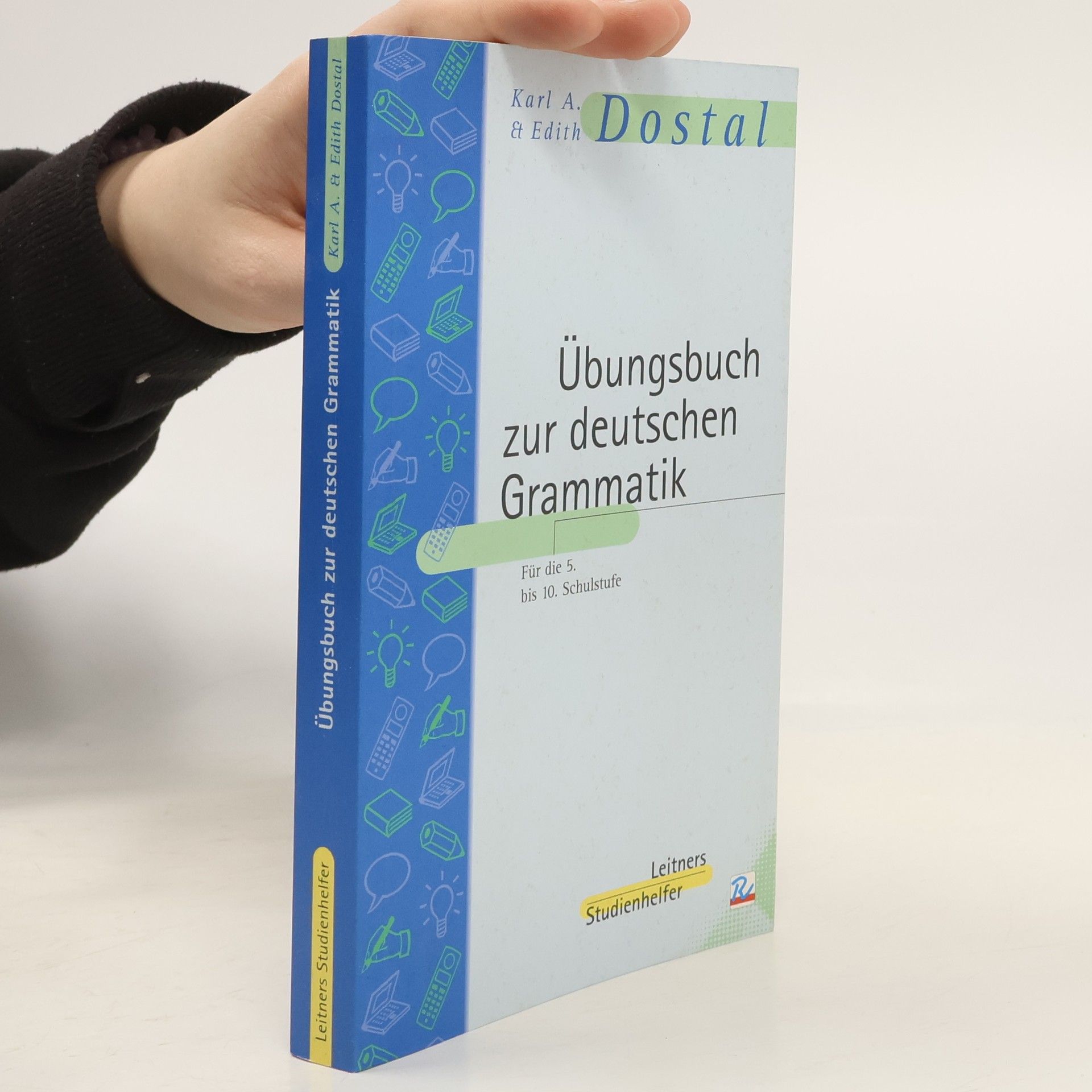 Karl A. Dostal Übungsbuch zur deutschen Grammatik