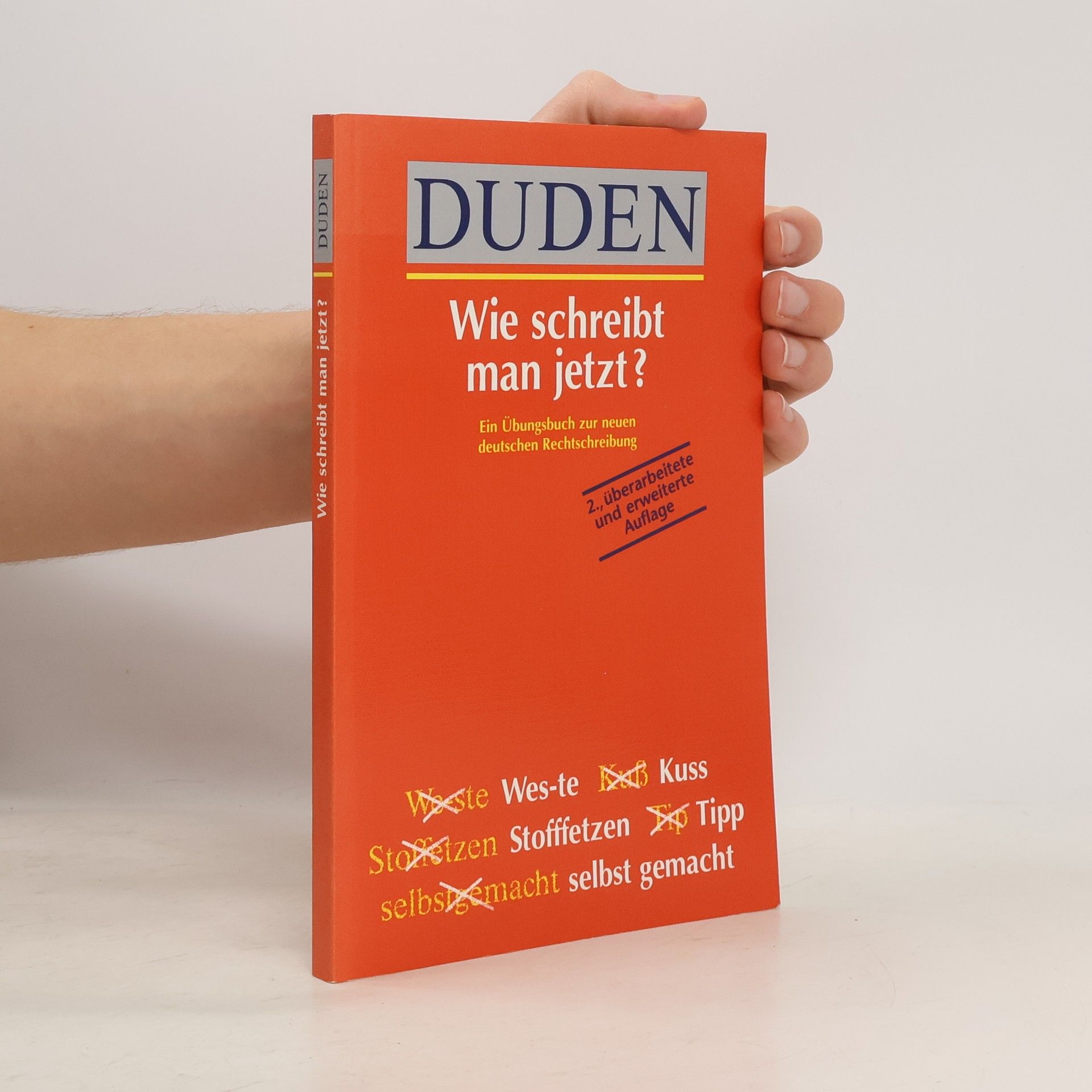 Kolektiv autorů Duden - Wie shreibt man jetzt?