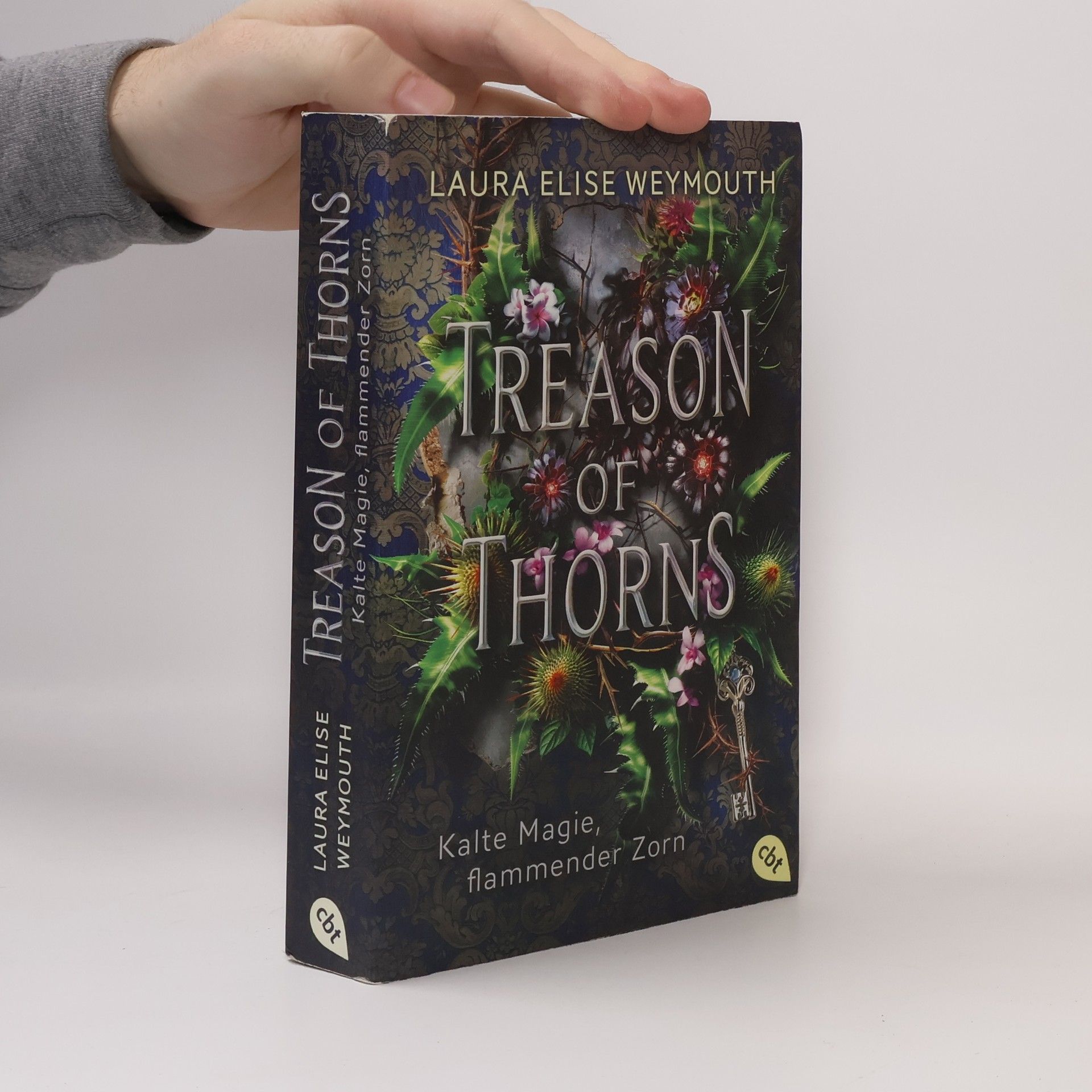 Laura Elise Weymouth Treason of Thorns - Kalte Magie, flammender Zorn