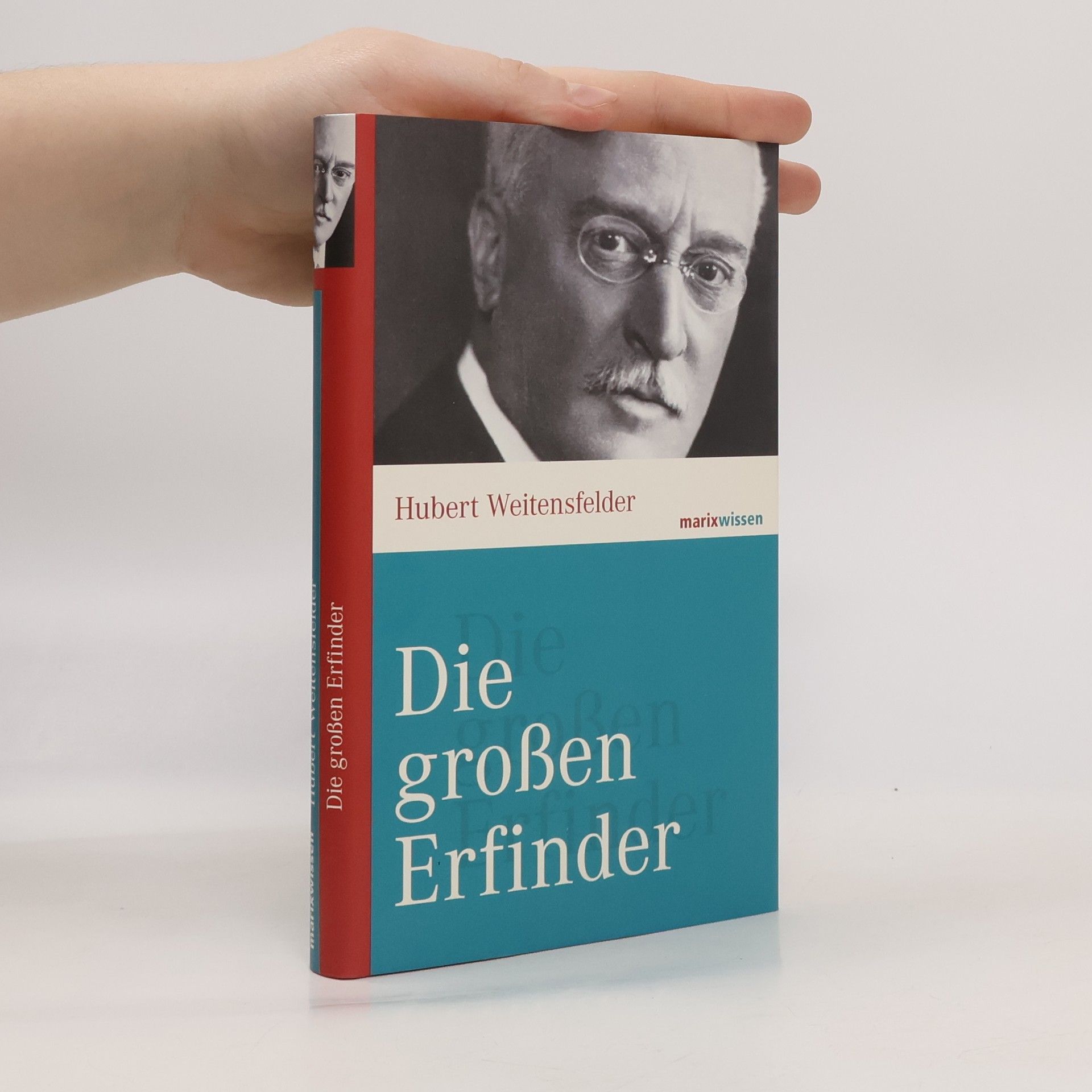 Hubert Weitensfelder Die großen Erfinder