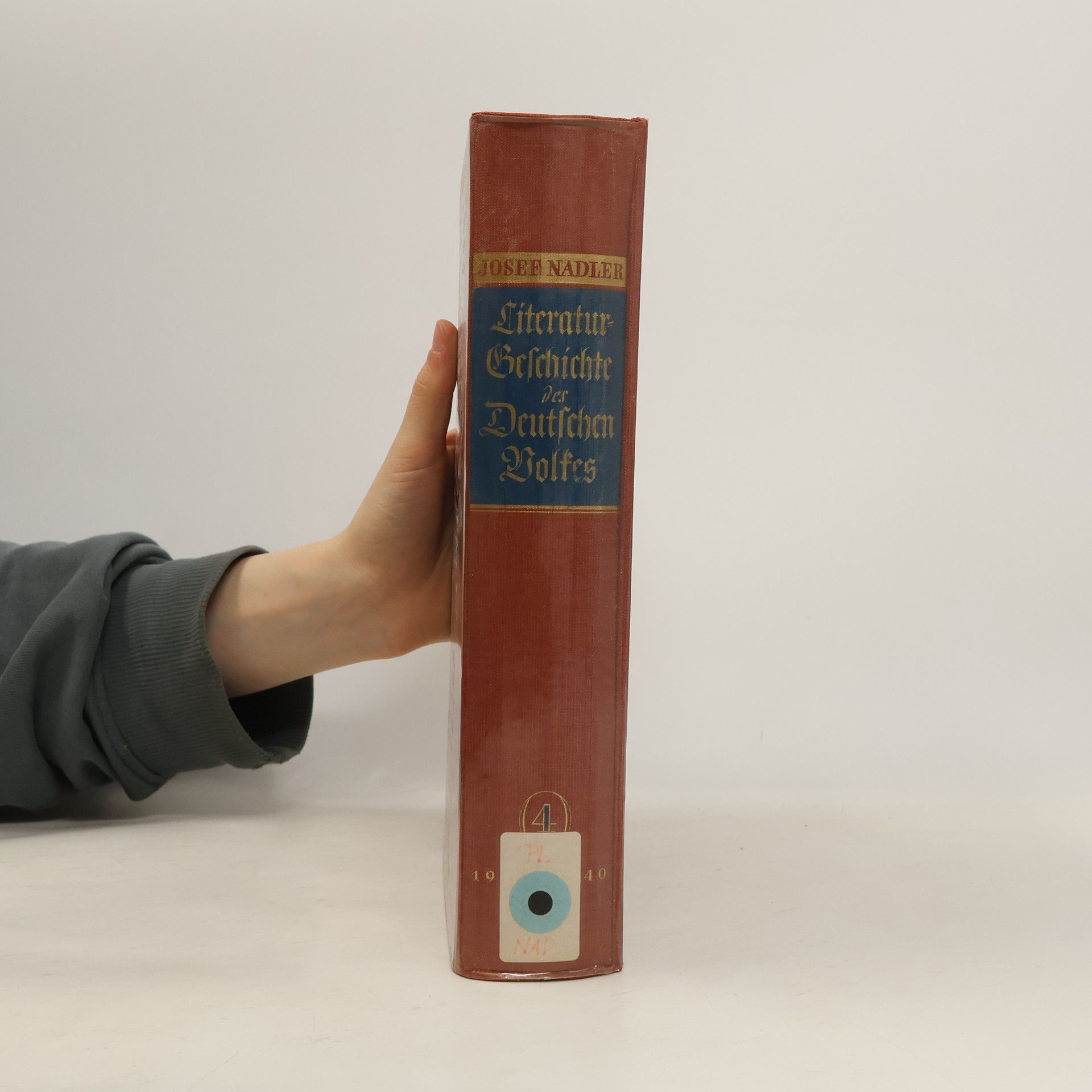 Josef Nadler Literaturgeschichte des Deutschen Volkes. Band 4, Reich (1914-1940)