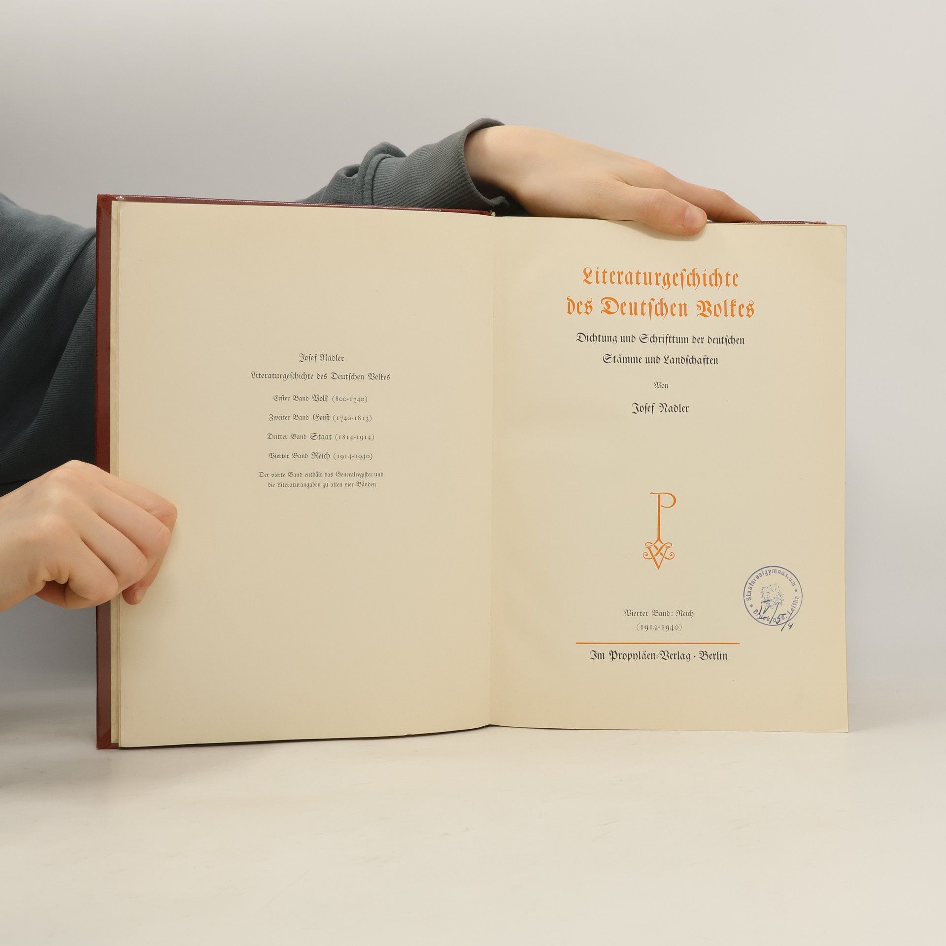 Josef Nadler Literaturgeschichte des Deutschen Volkes. Band 4, Reich (1914-1940)