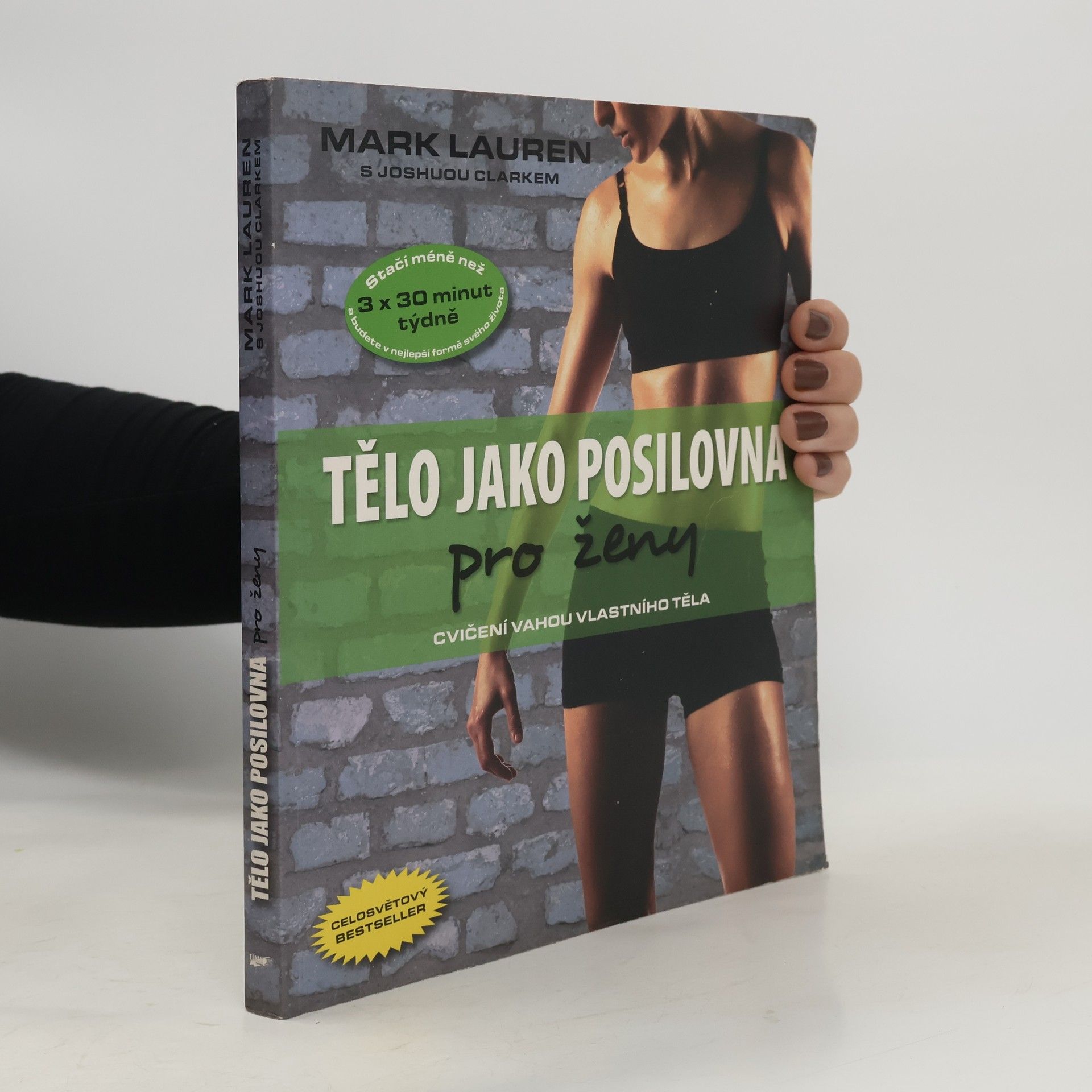 Mark Lauen Tělo jako posilovna. Pro ženy