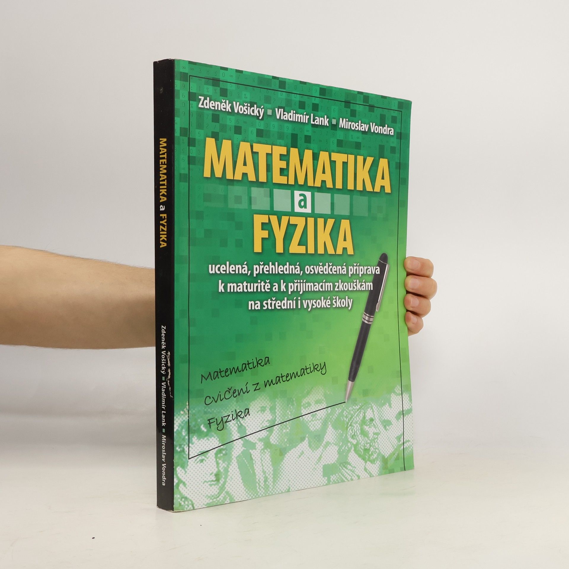 Zdeněk Vošický Matematika a fyzika: Matematika, cvičení z matematiky, fyzika