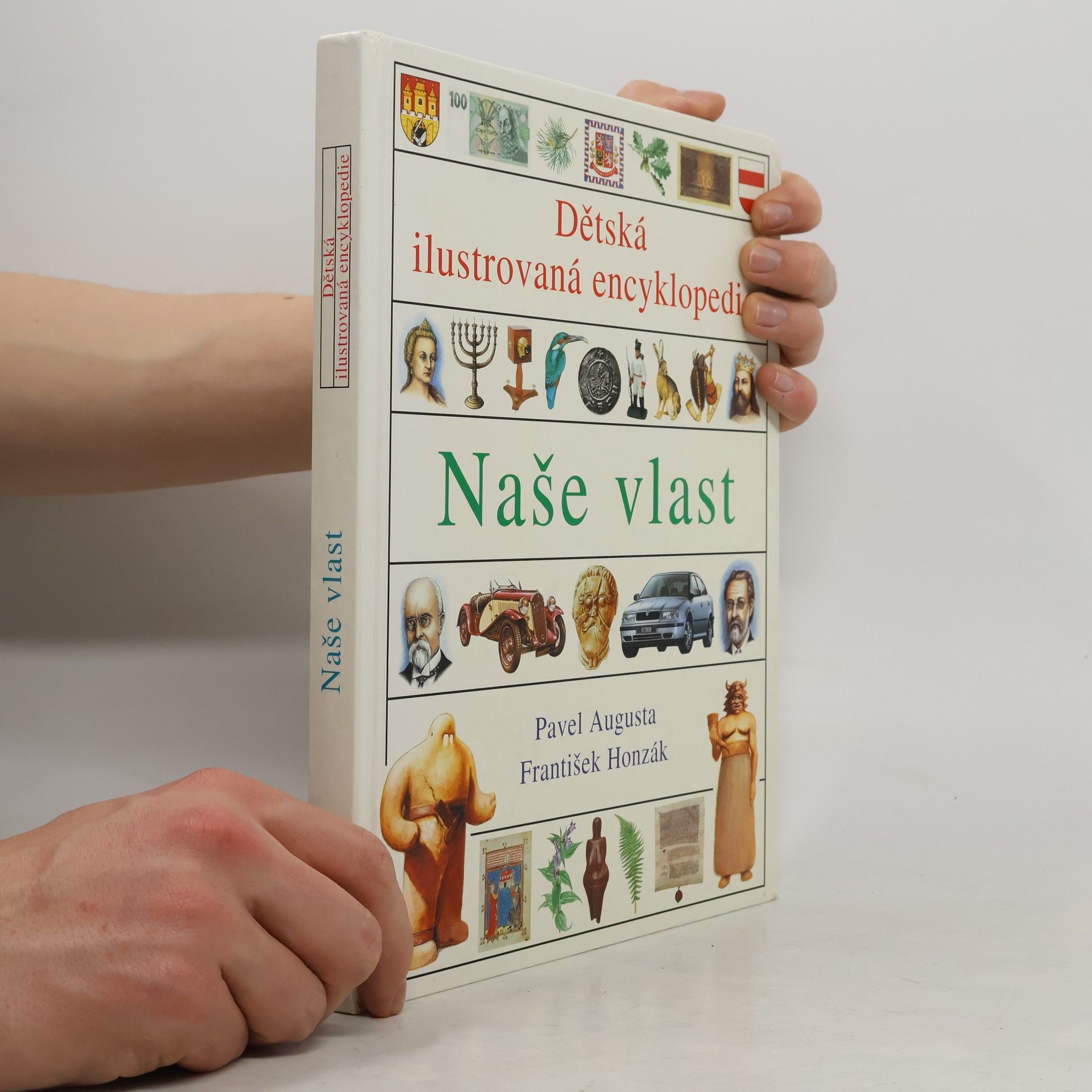 Pavel Augusta Dětská ilustrovaná encyklopedie. 5. díl. Naše vlast