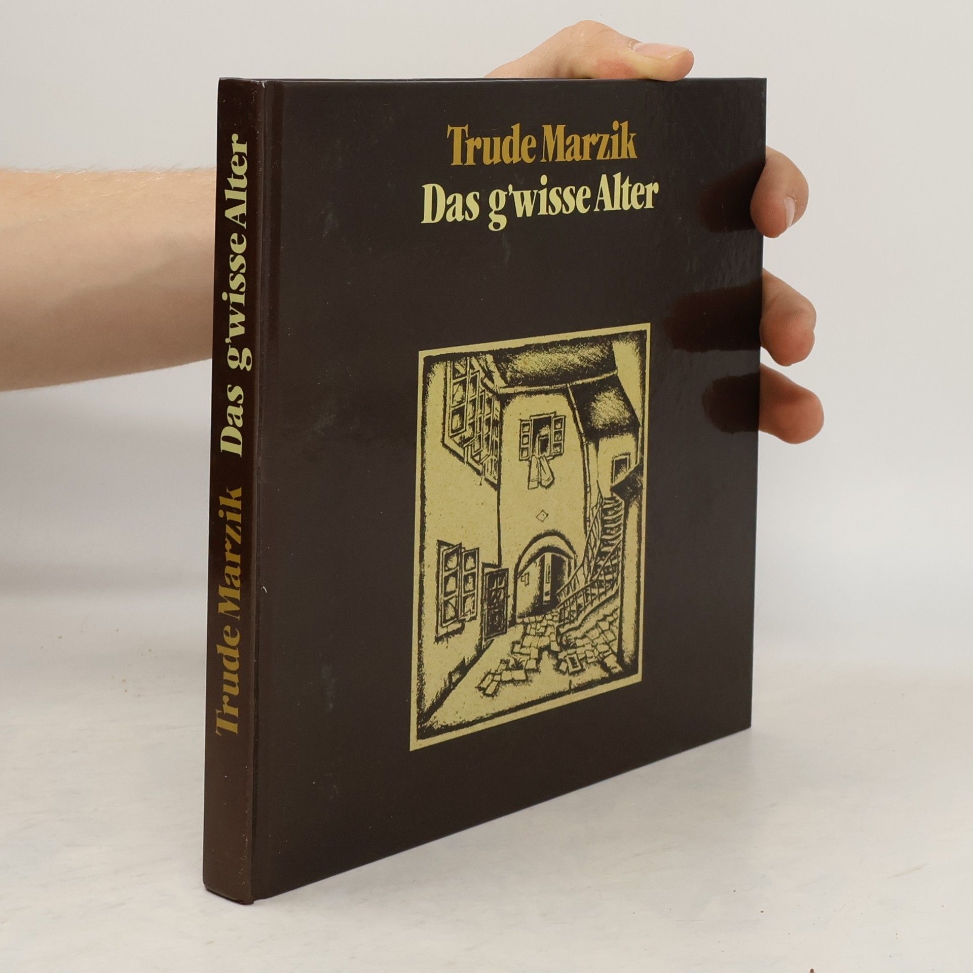 Edeltrud Marziková Das g'wisse Alter