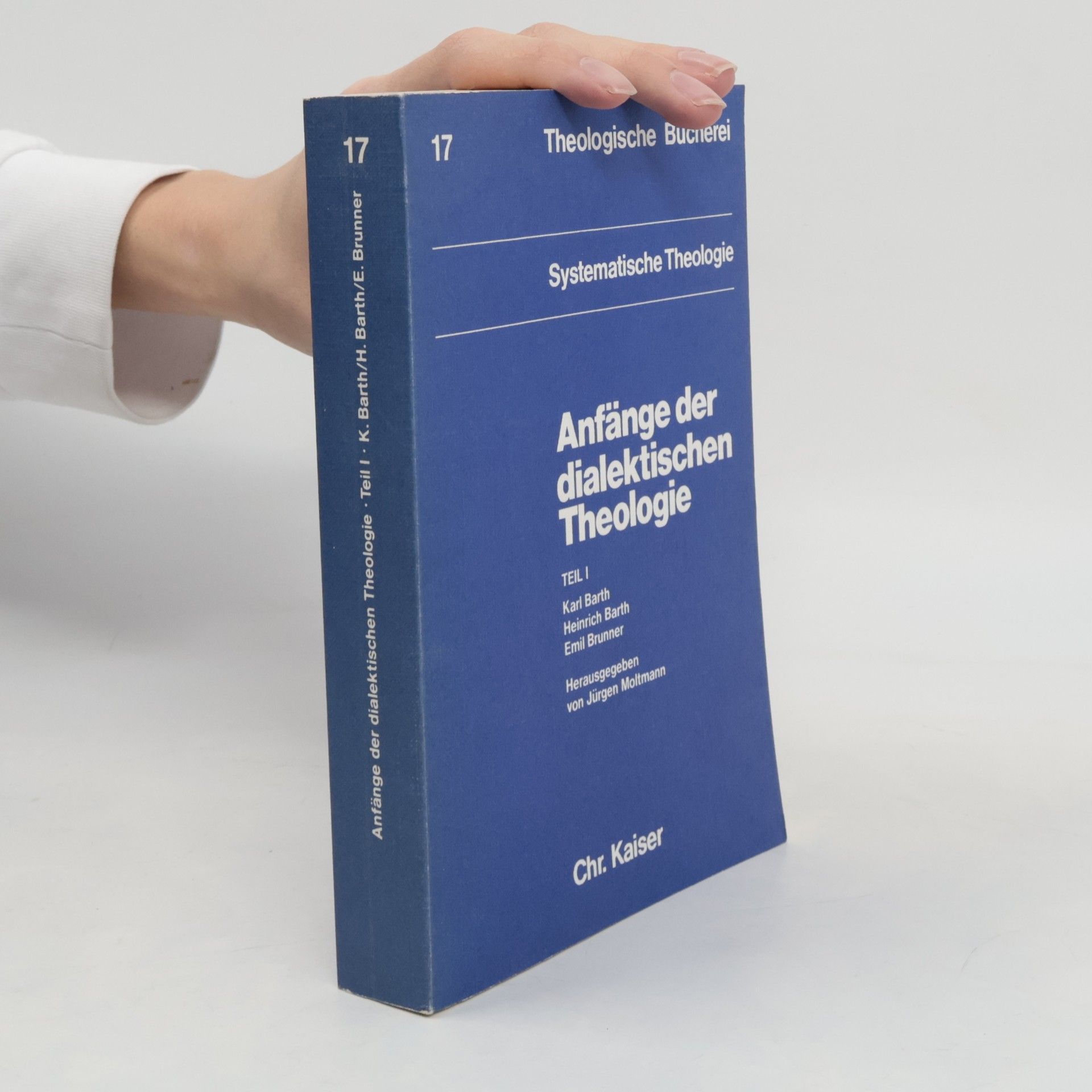 Karl Barth Anfänge der dialektischen Theologie