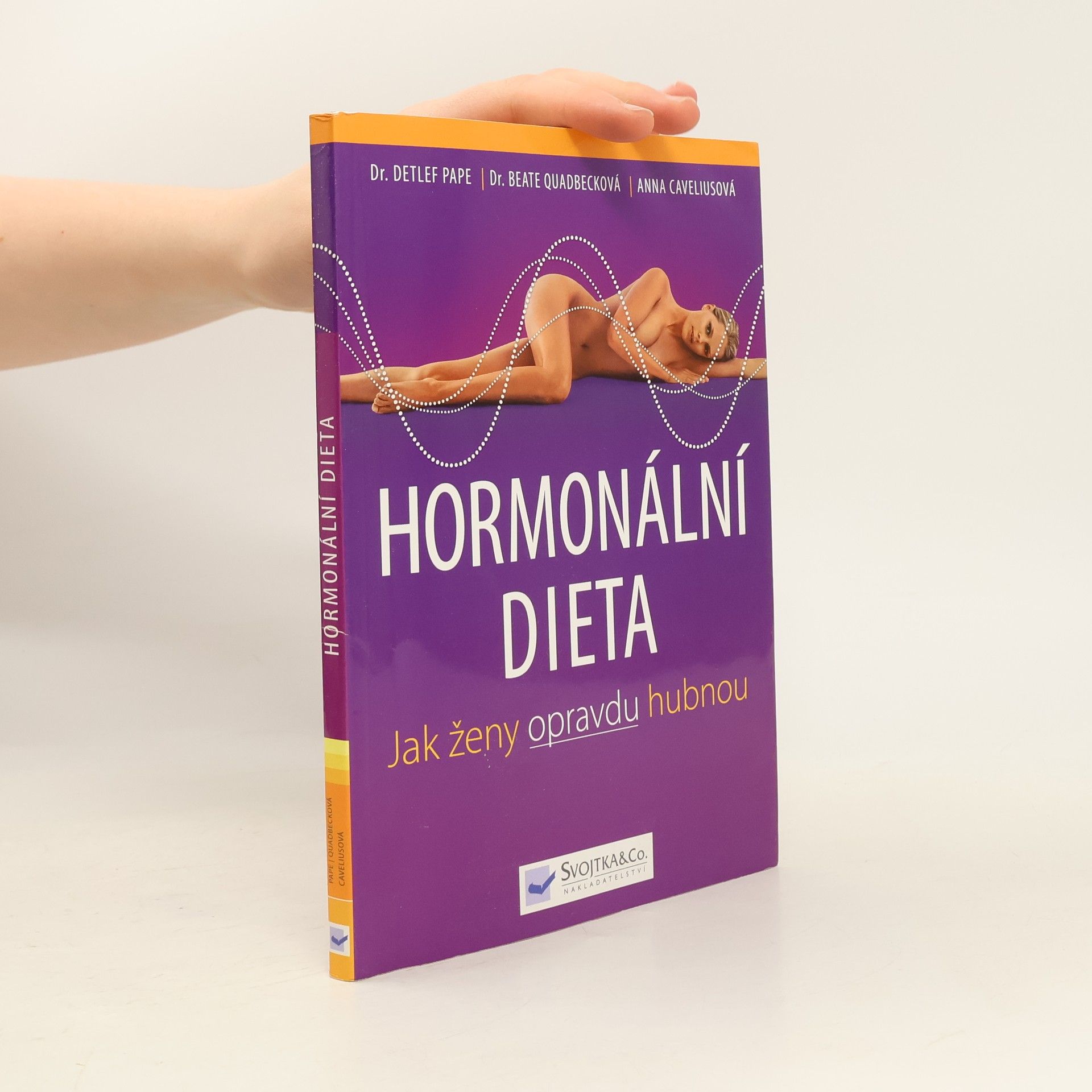 Detlef Pape Hormonální dieta. Jak ženy opravdu hubnou