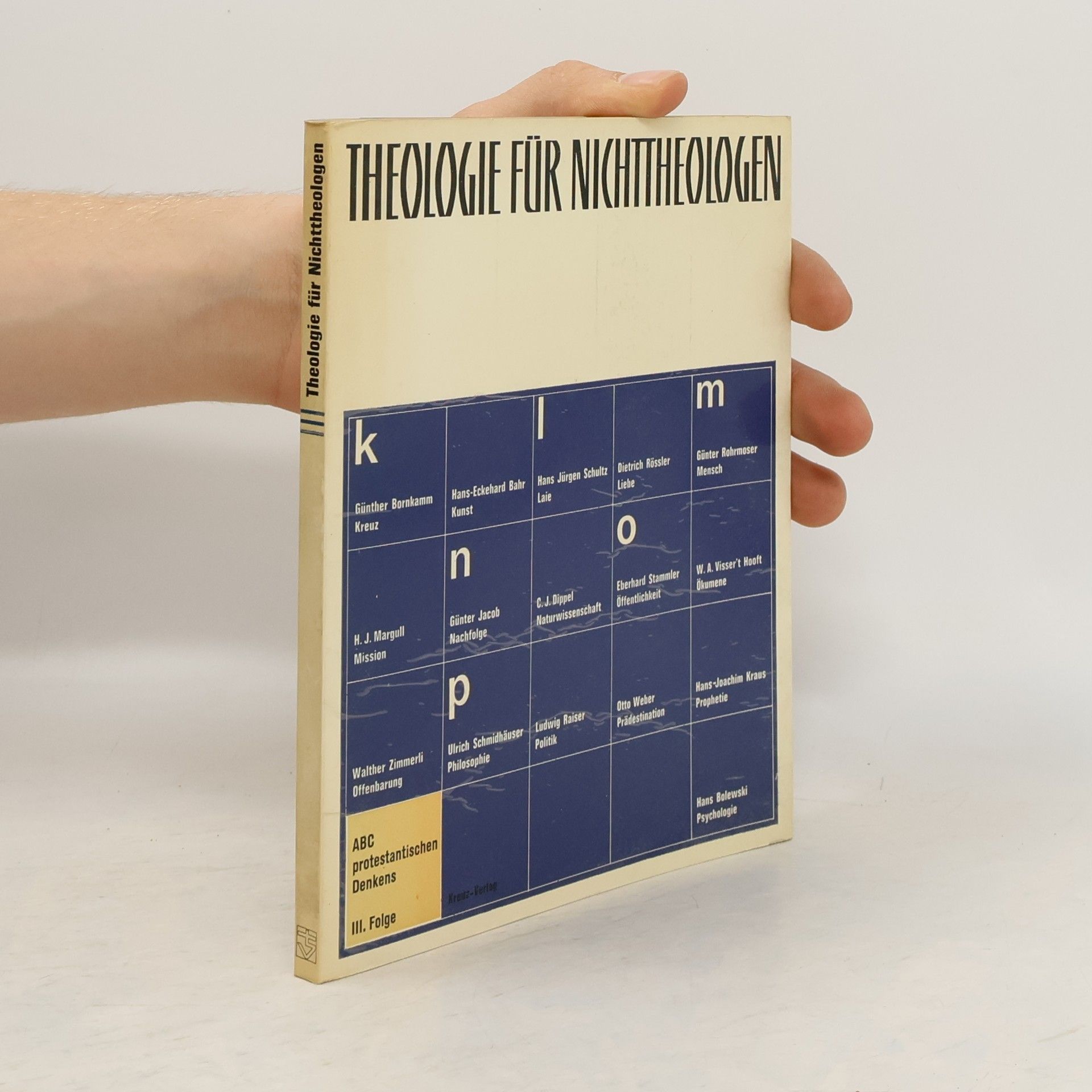 Hans Jürgen Schultz Theologie für Nichttheologen III.Folge