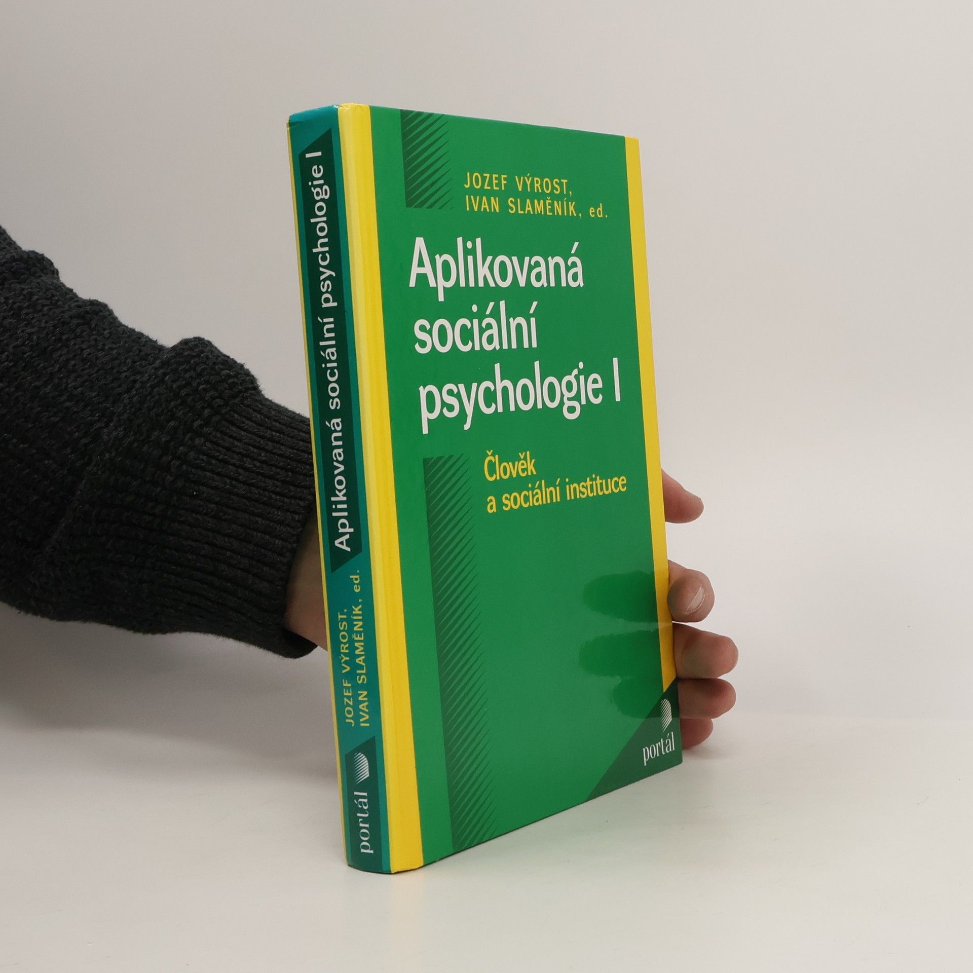 Jozef Výrost Aplikovaná sociální psychologie I