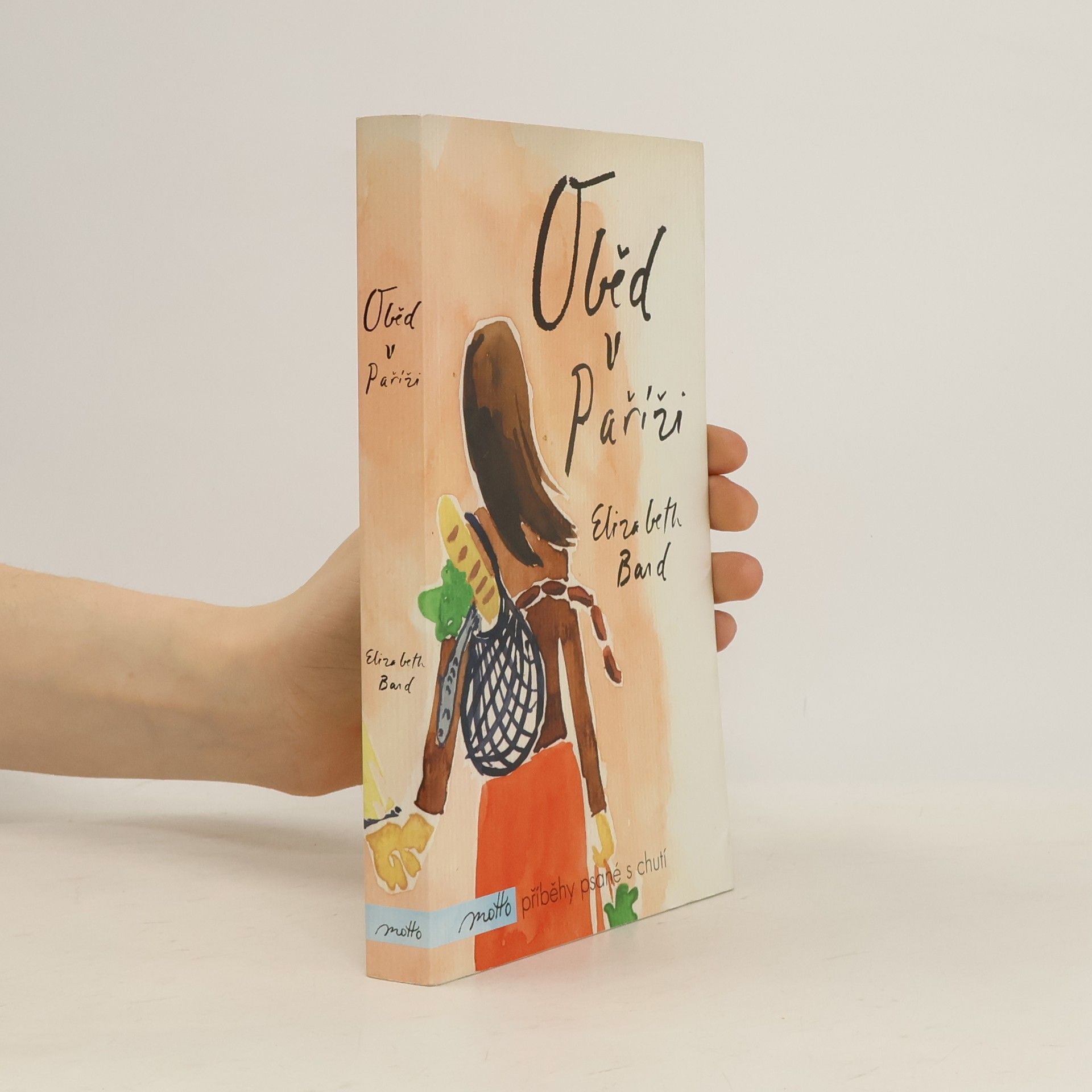 Elizabeth Bard Oběd v Paříži