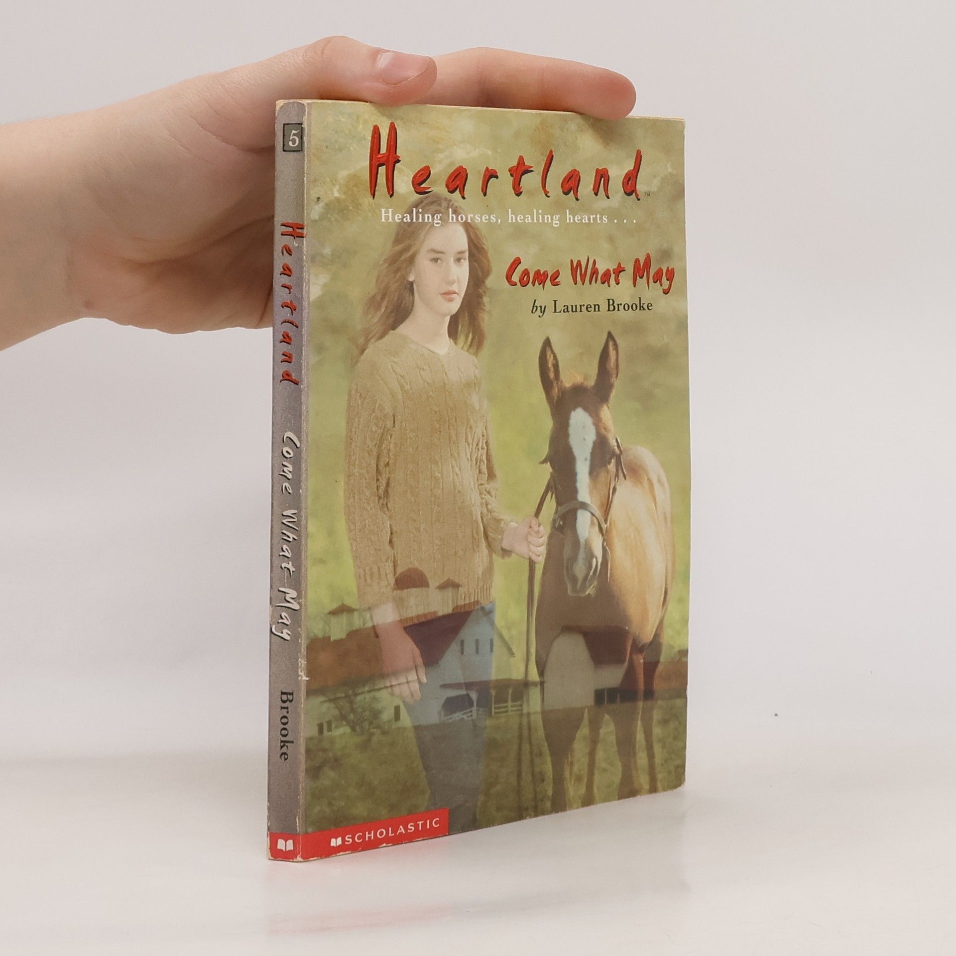 Lauren Brooke Heartland - 5: Come What May