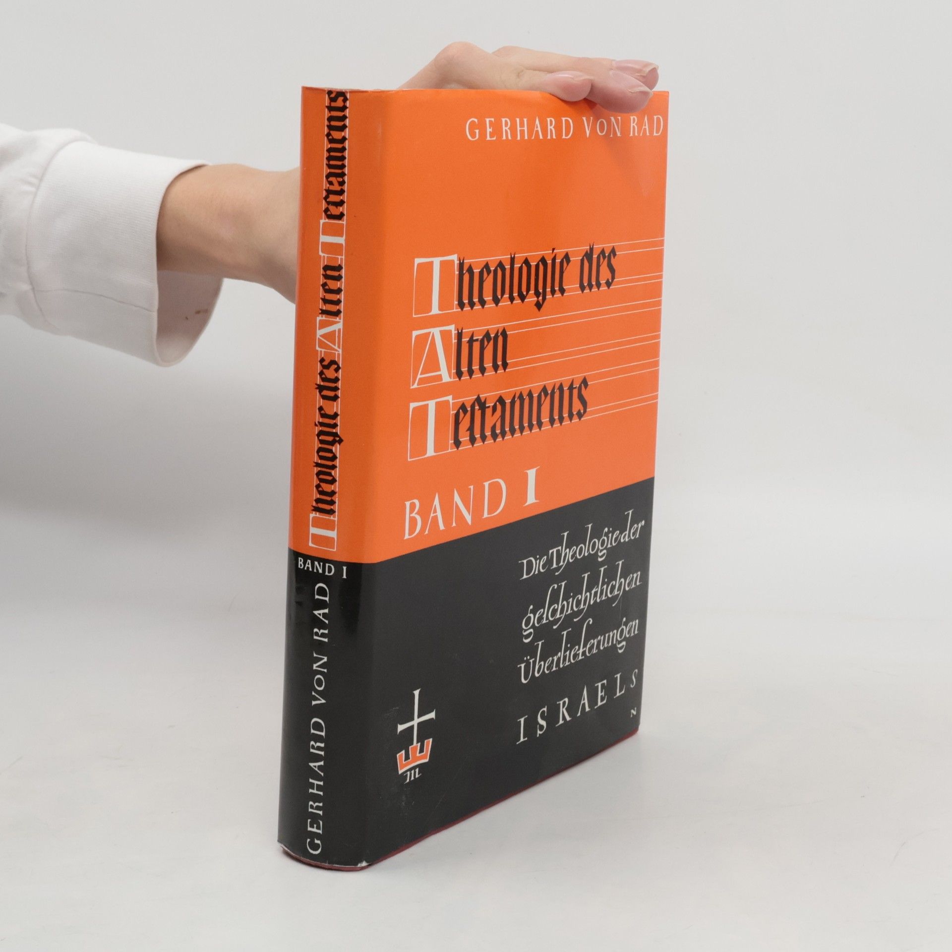 Gerhard von Rad Theologie Alten Testaments 1