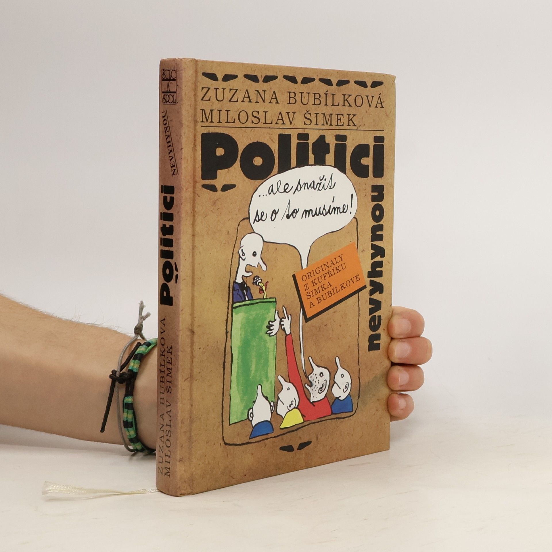 Politici nevyhynou...ale snažit se o to musíme!