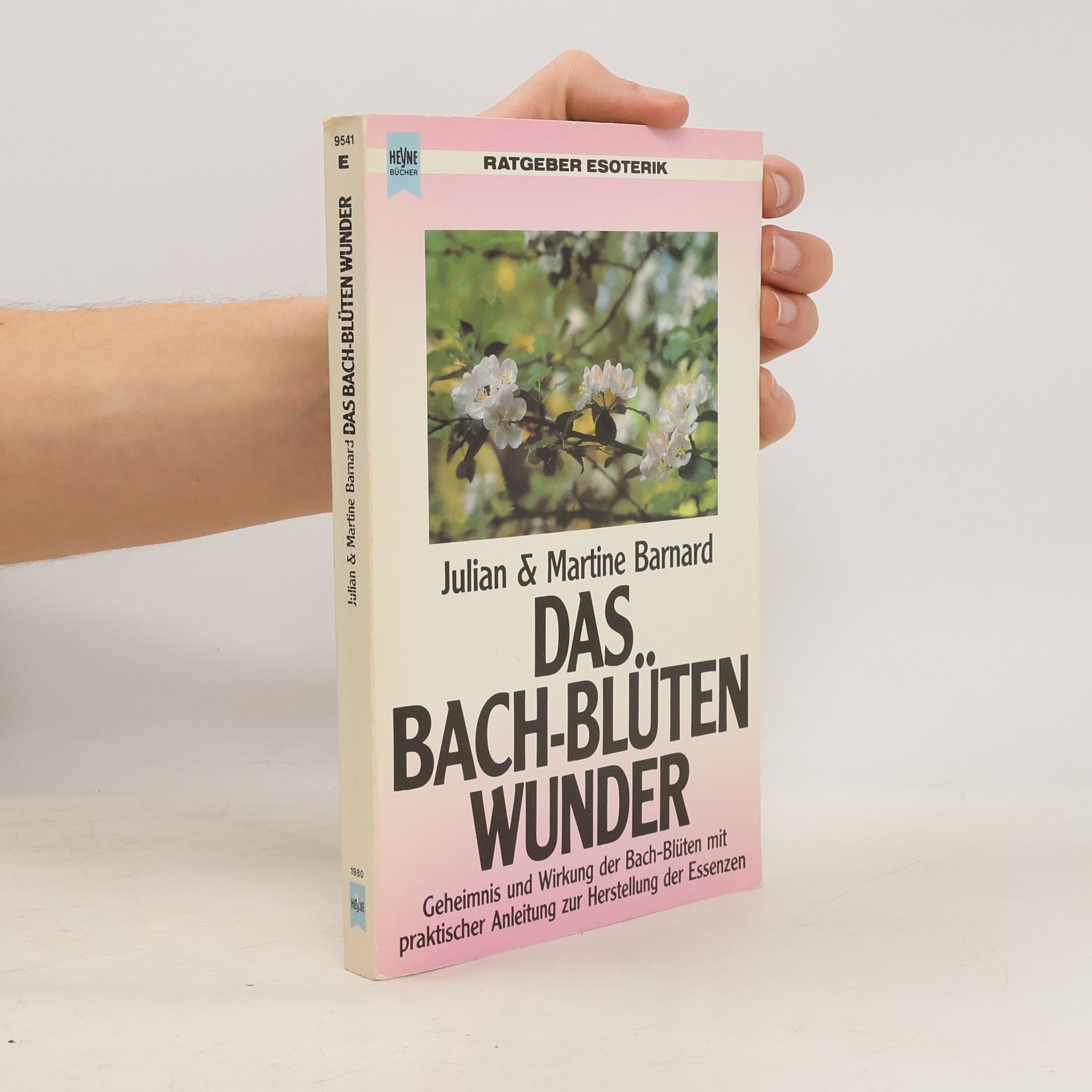 Julian Barnard Das Bach-Blüten-Wunder