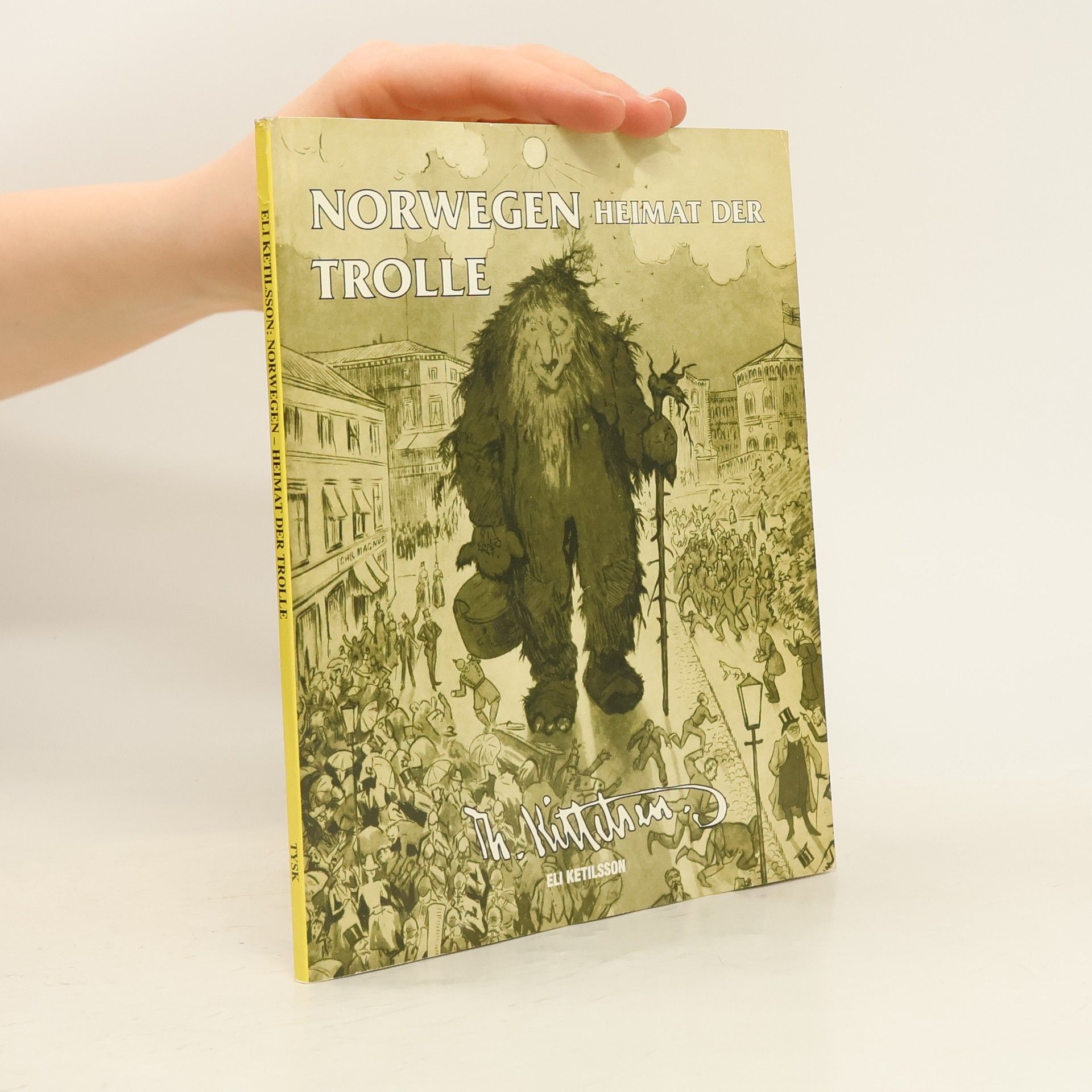 Eli Ketilsson Norwegen - Heimat der Trolle