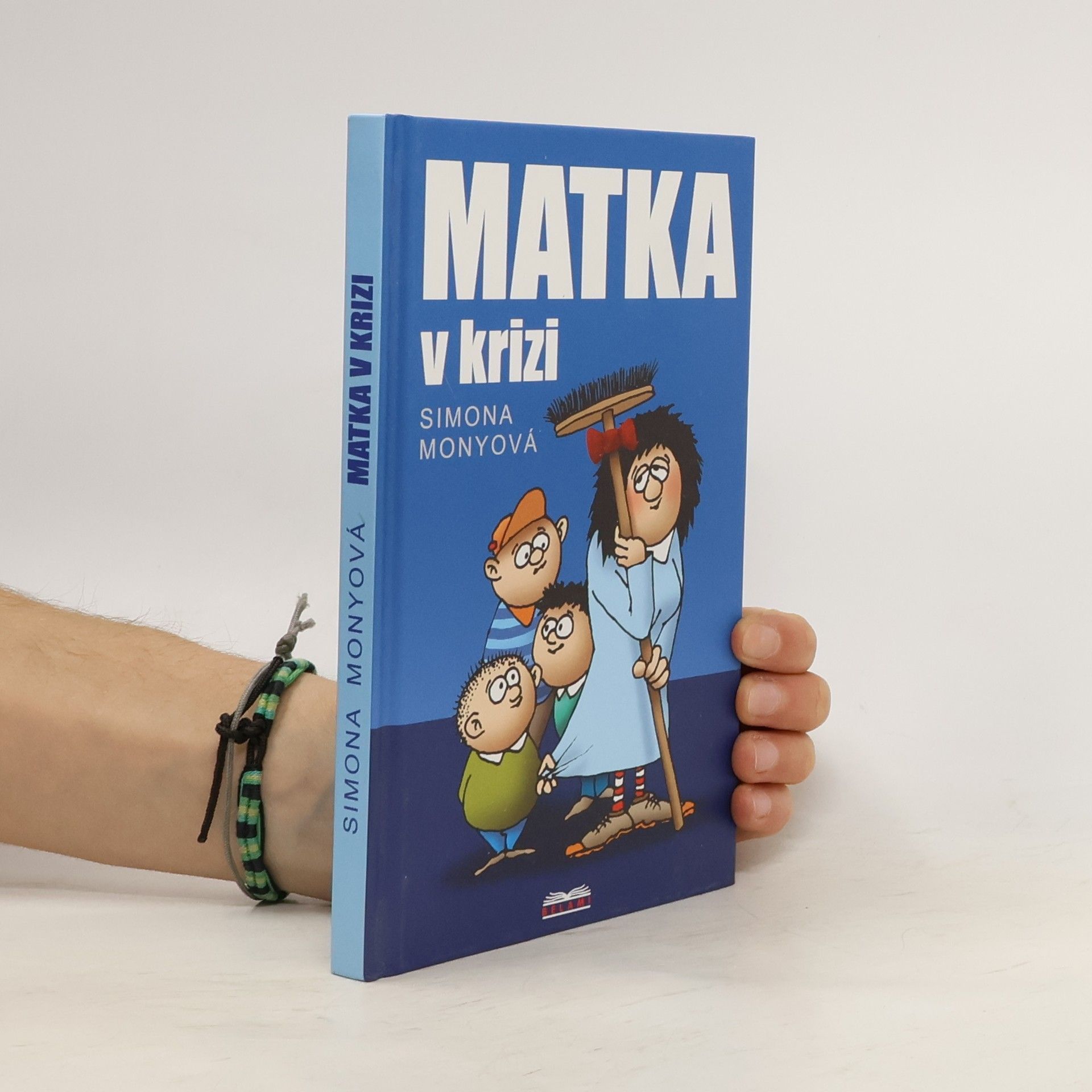 Simona Monyová Matka v krizi