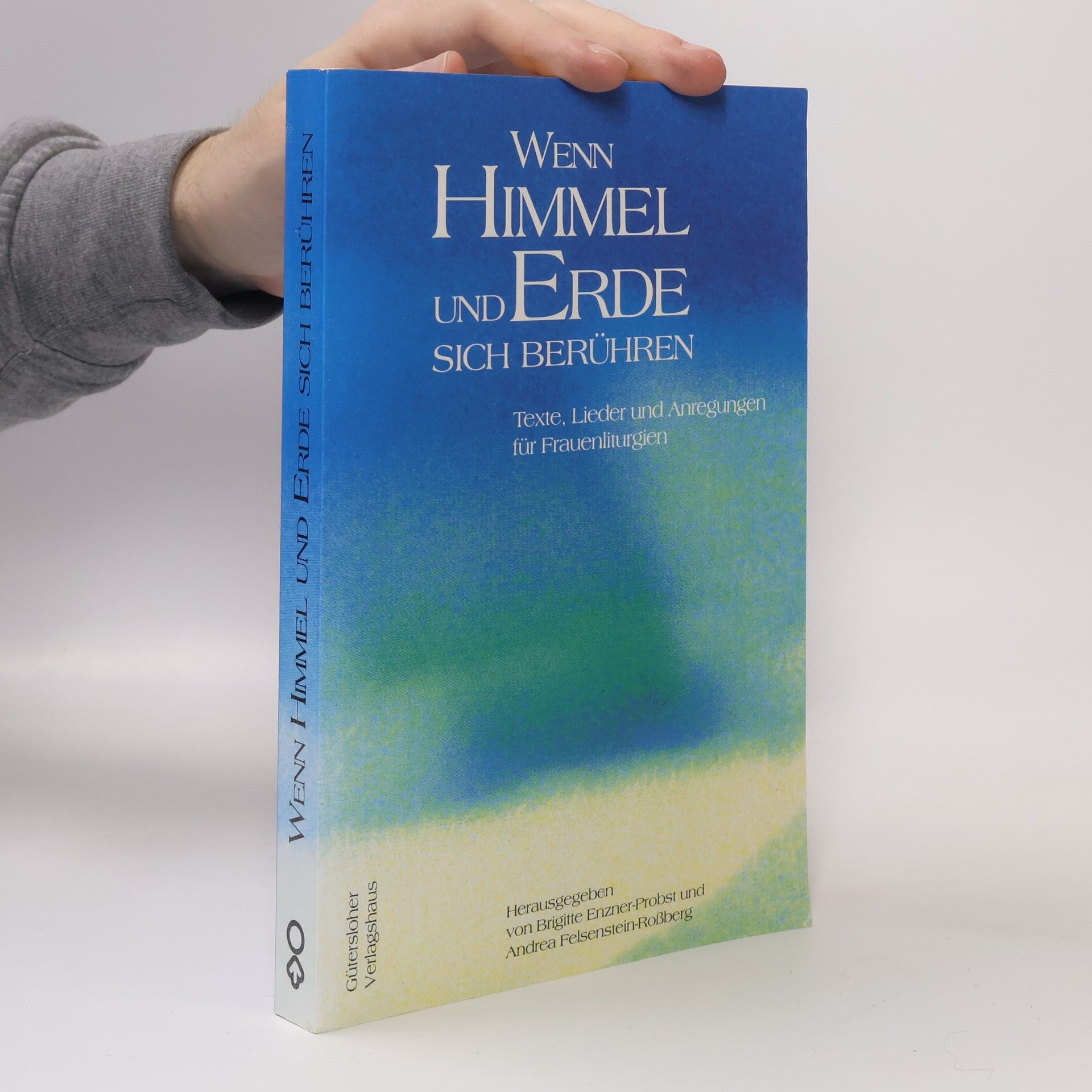 Kolektiv autorů Wenn Himmel und Erde sich berühren