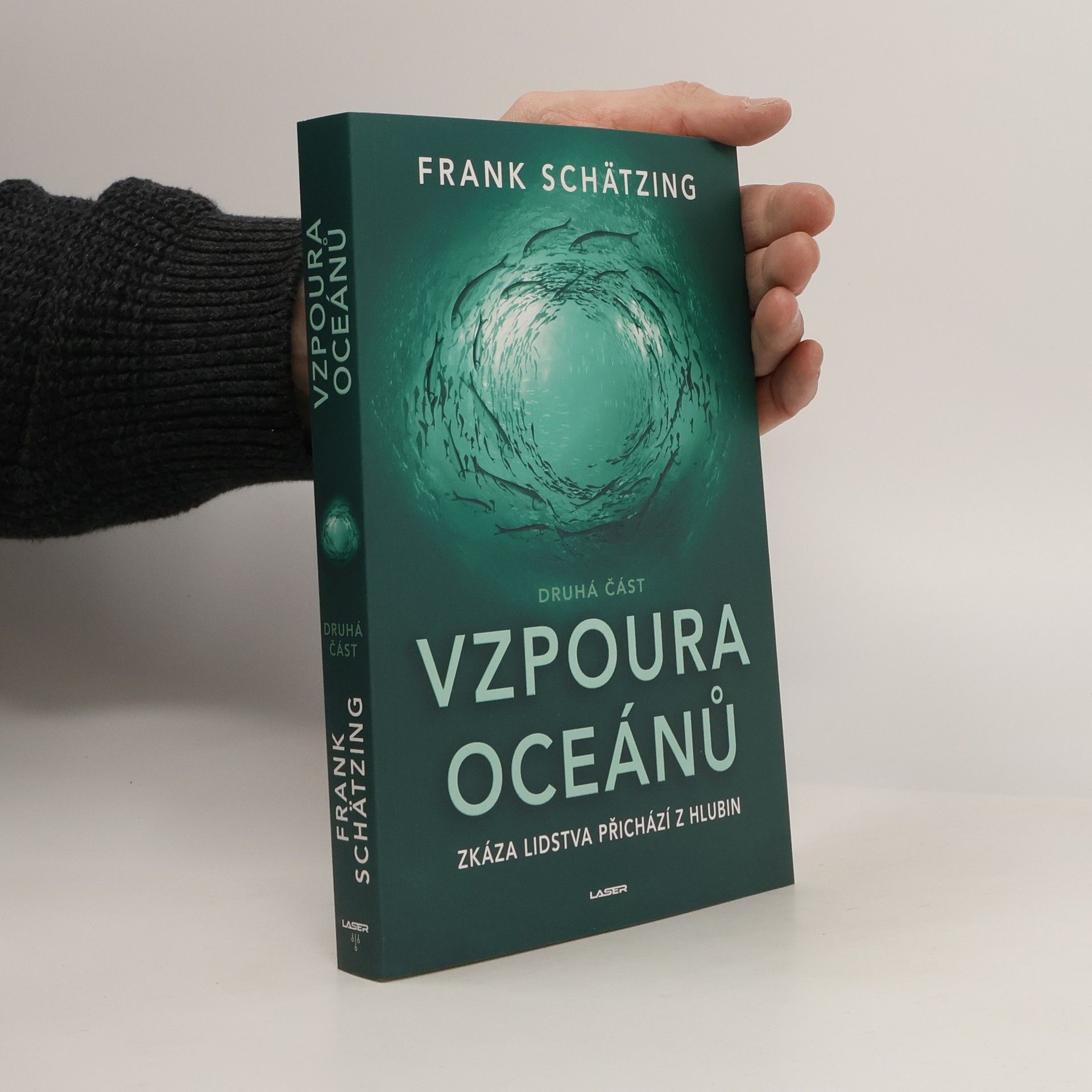 Frank Schätzing Vzpoura oceánů. Druhá část
