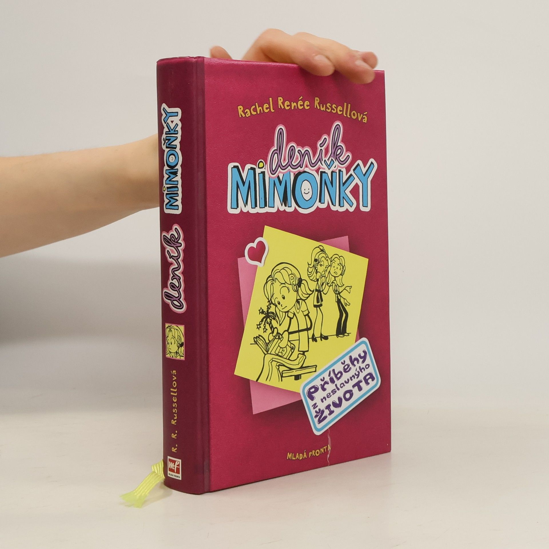 Rachel Renee Russell Deník mimoňky 1. Příběhy z neslavnýho života