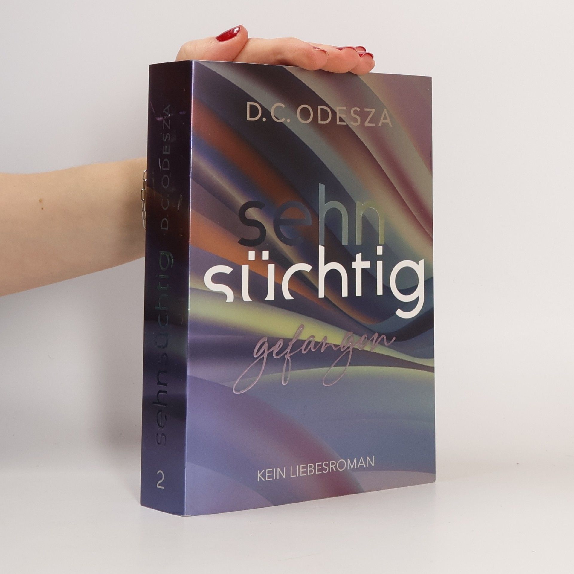 D. C. Odesza Sehnsüchtig Gefangen