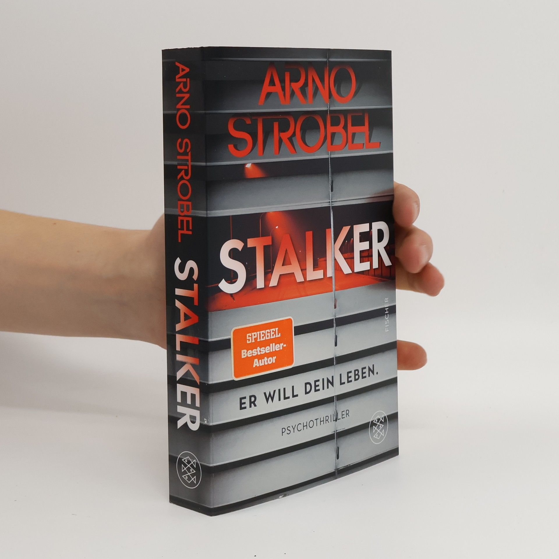 Arno Strobel Stalker - Er will dein Leben.