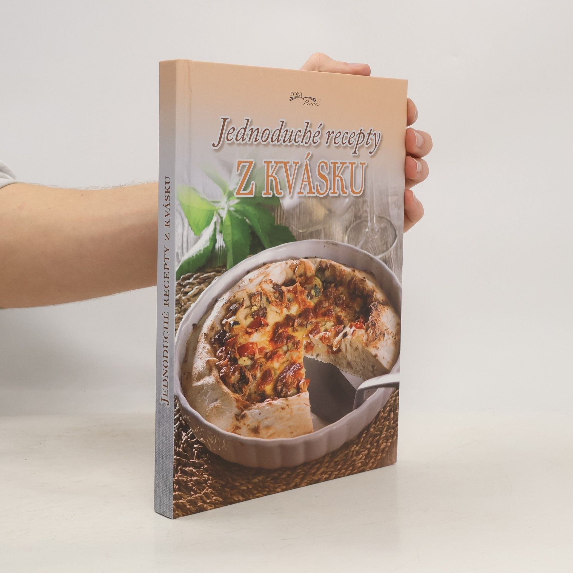 Zoltán Liptai Jednoduché recepty z kvásku