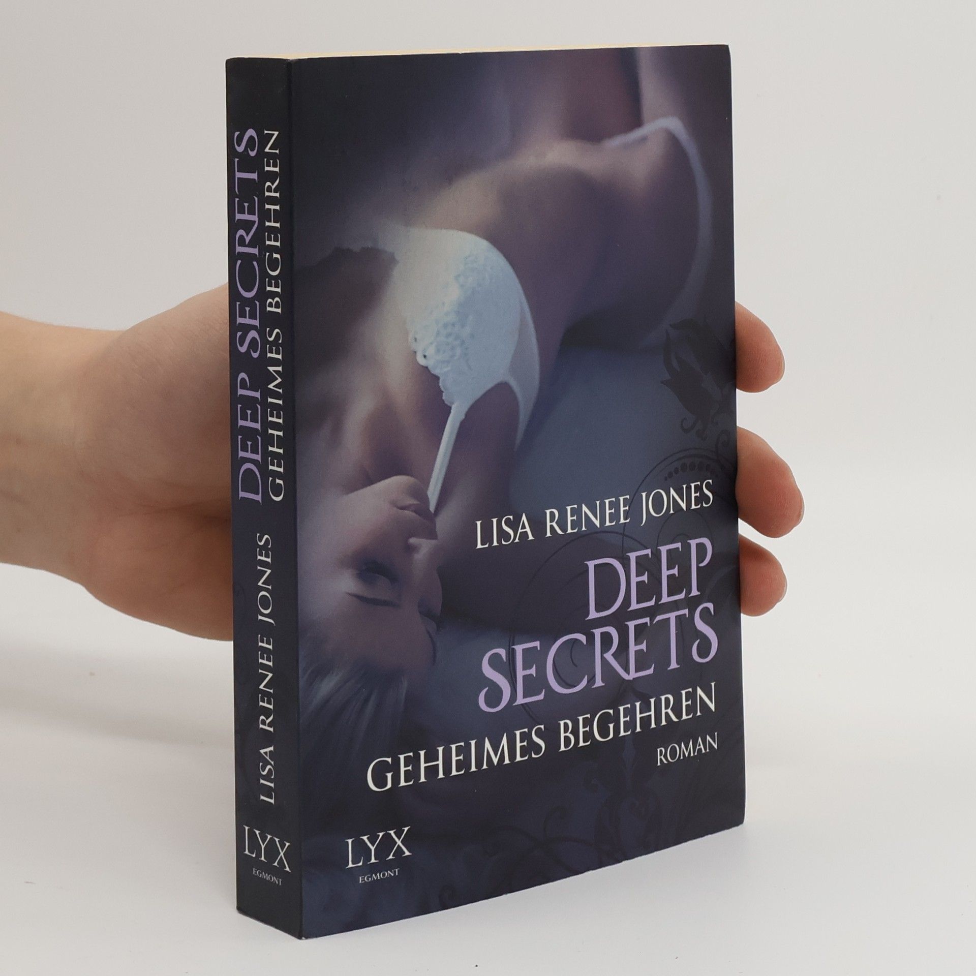 Lisa Renee Jones Deep Secrets - Geheimes Begehren