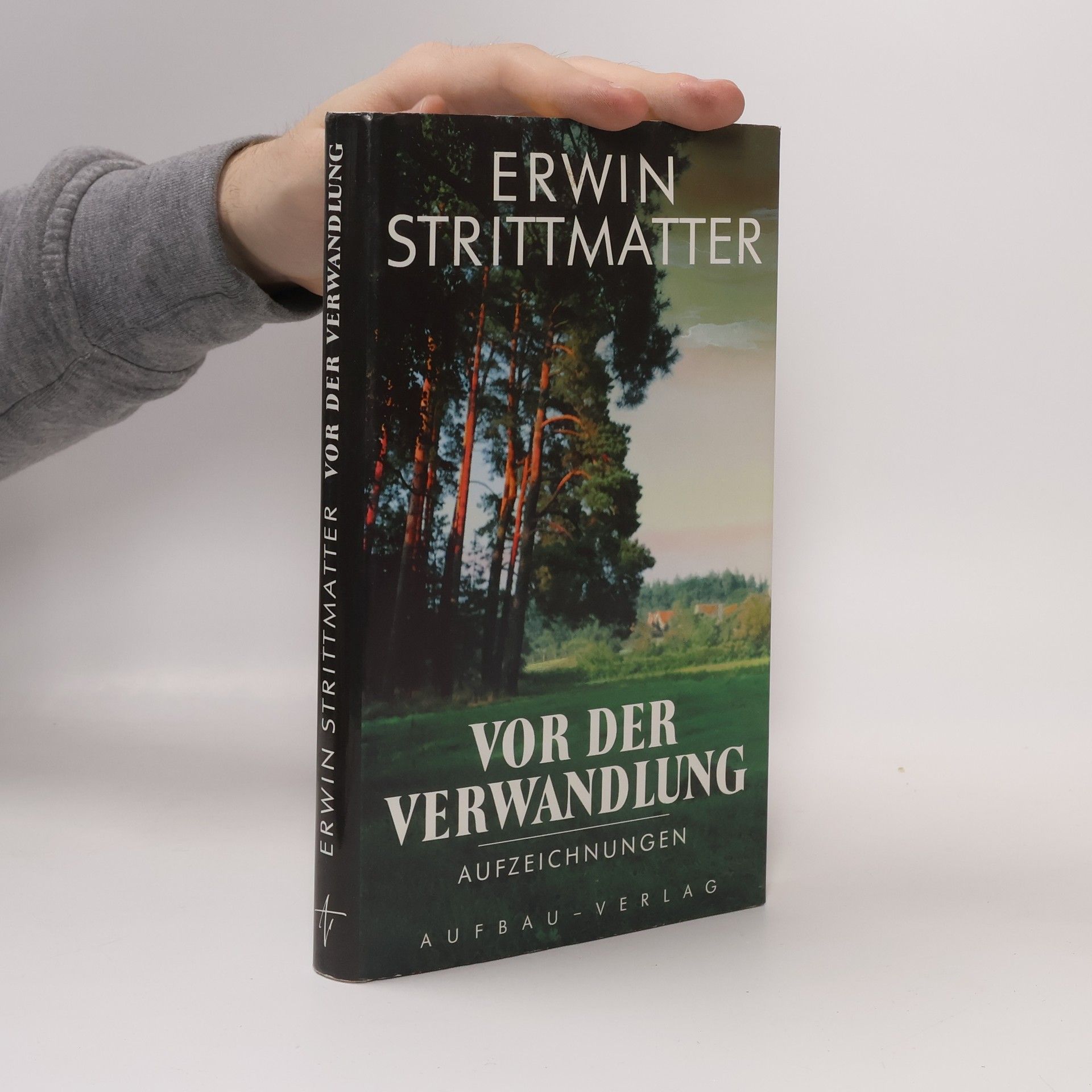 Erwin Strittmatter Vor der Verwandlung