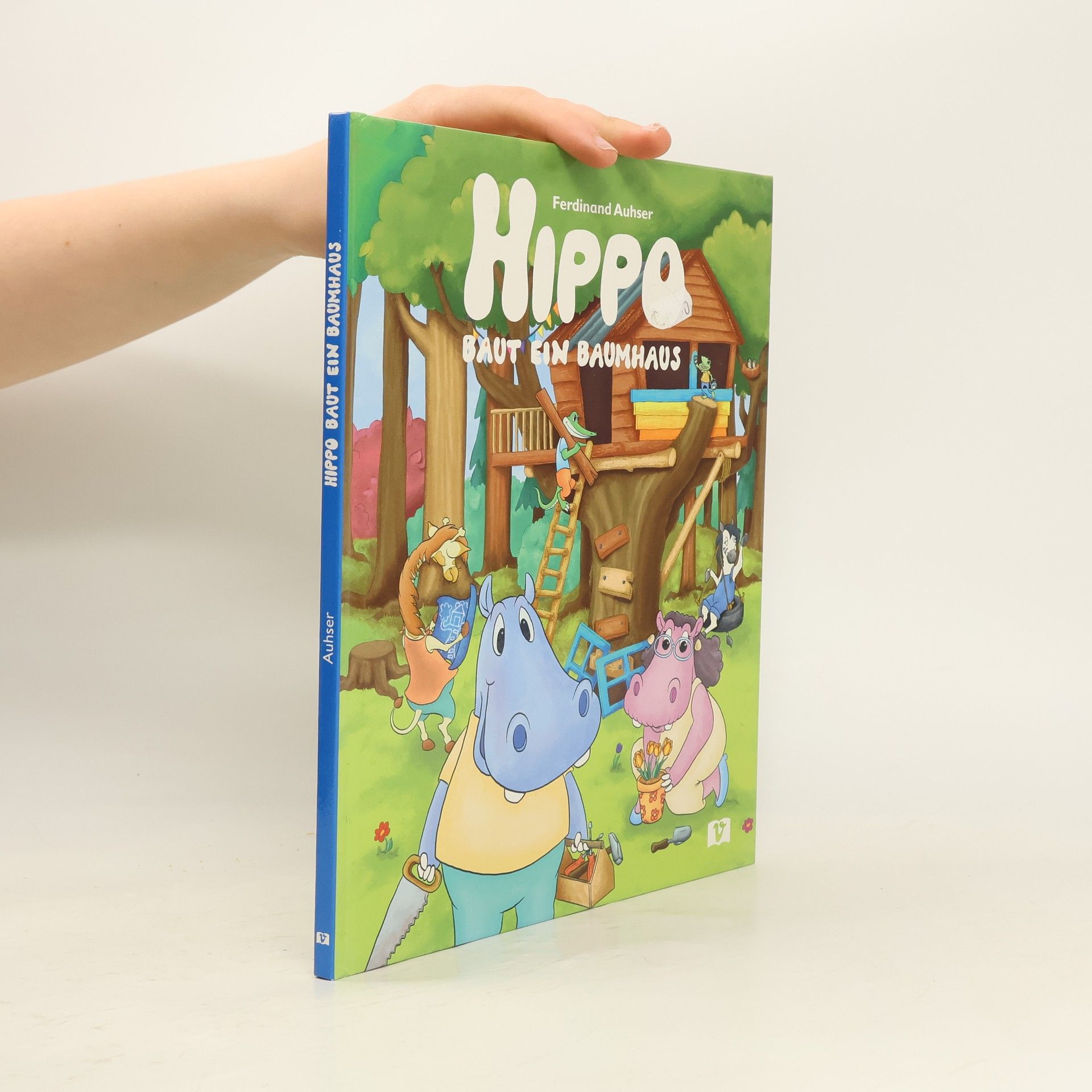 Ferdinand Auhser Hippo baut ein Baumhaus