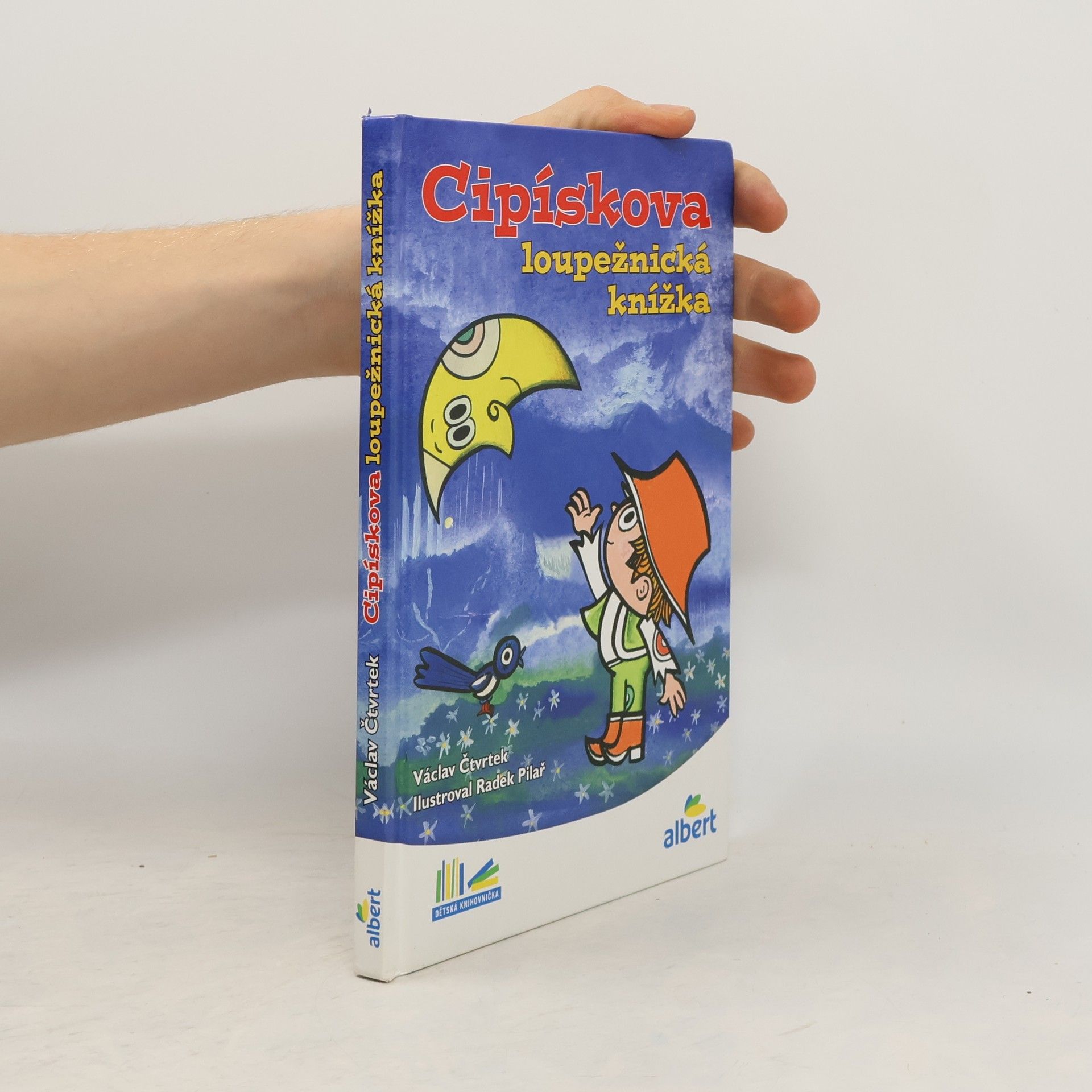 Václav Čtvrtek Cipískova loupežnická knížka