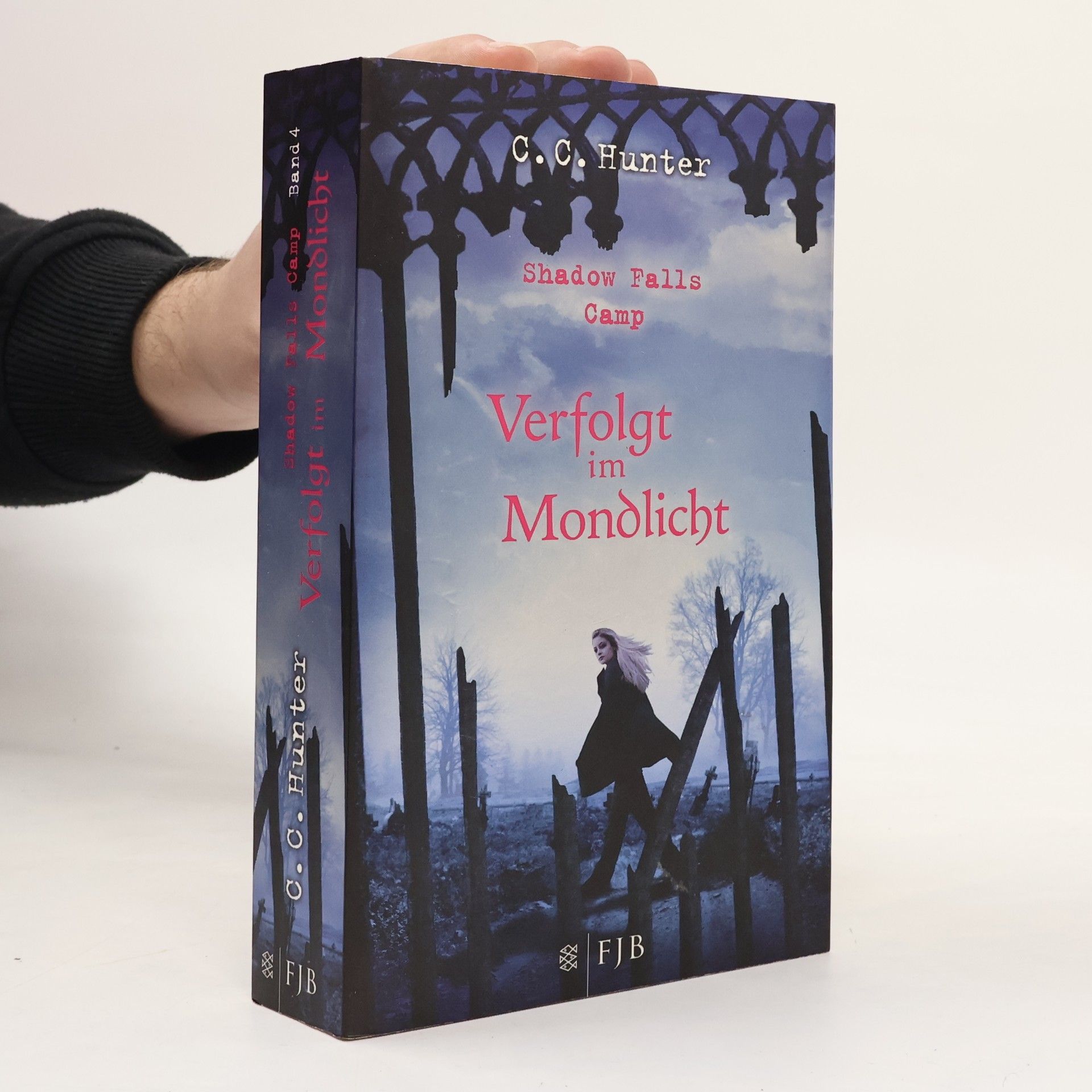 C.C. Hunter Shadow Falls Camp. Verfolgt im Mondlicht