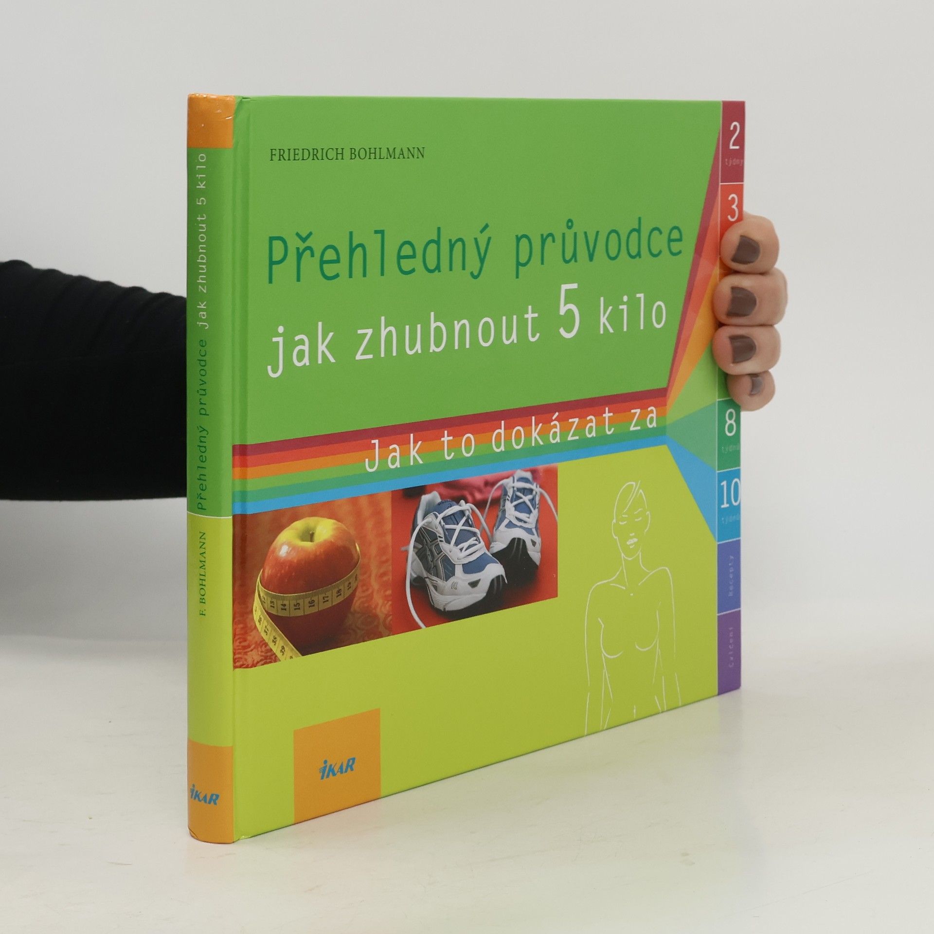 Friedrich Bohlmann Přehledný průvodce jak zhubnout 5 kilo