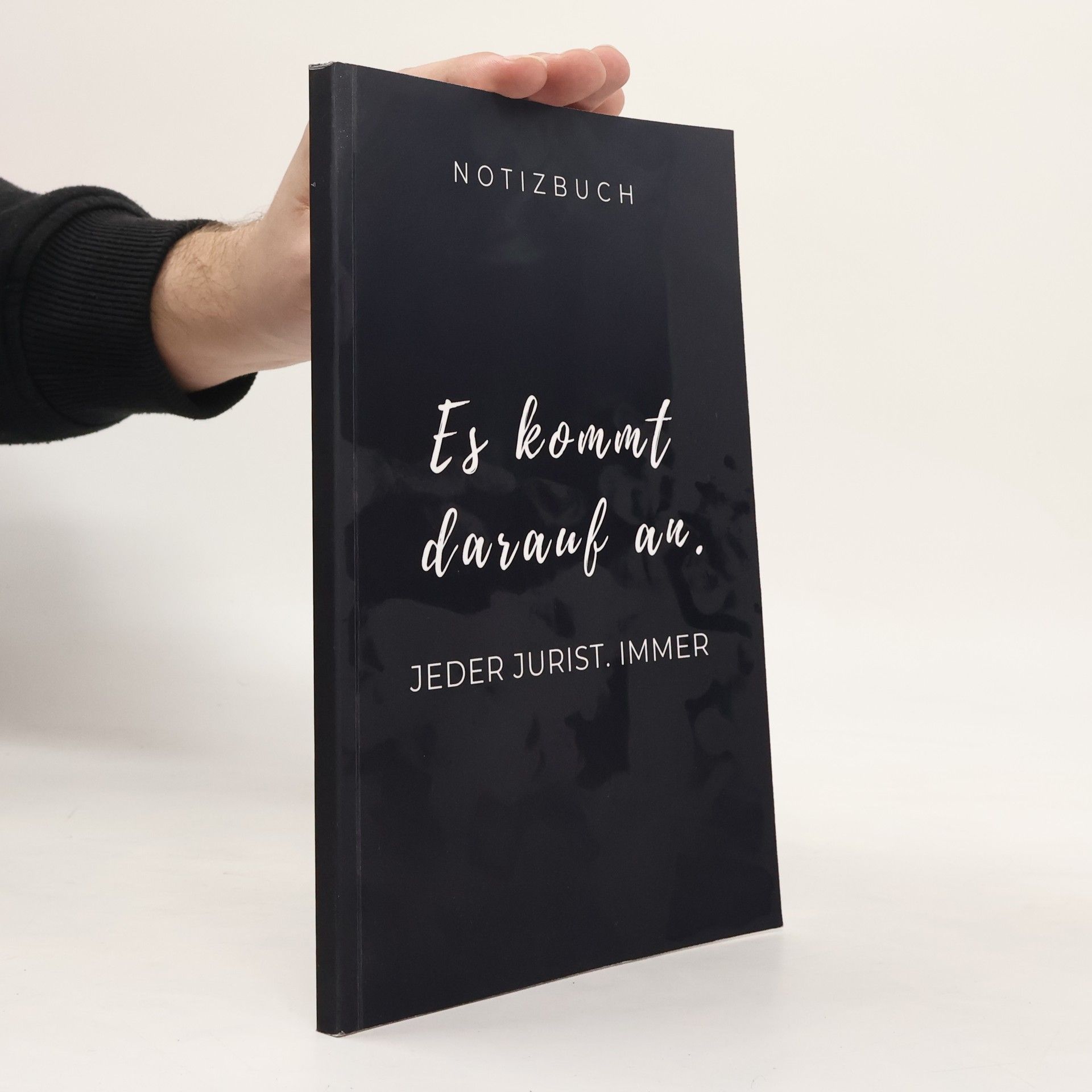 Jura-Student Buch Notizbuch Es kommt darauf an. Jeder Jurist, immer