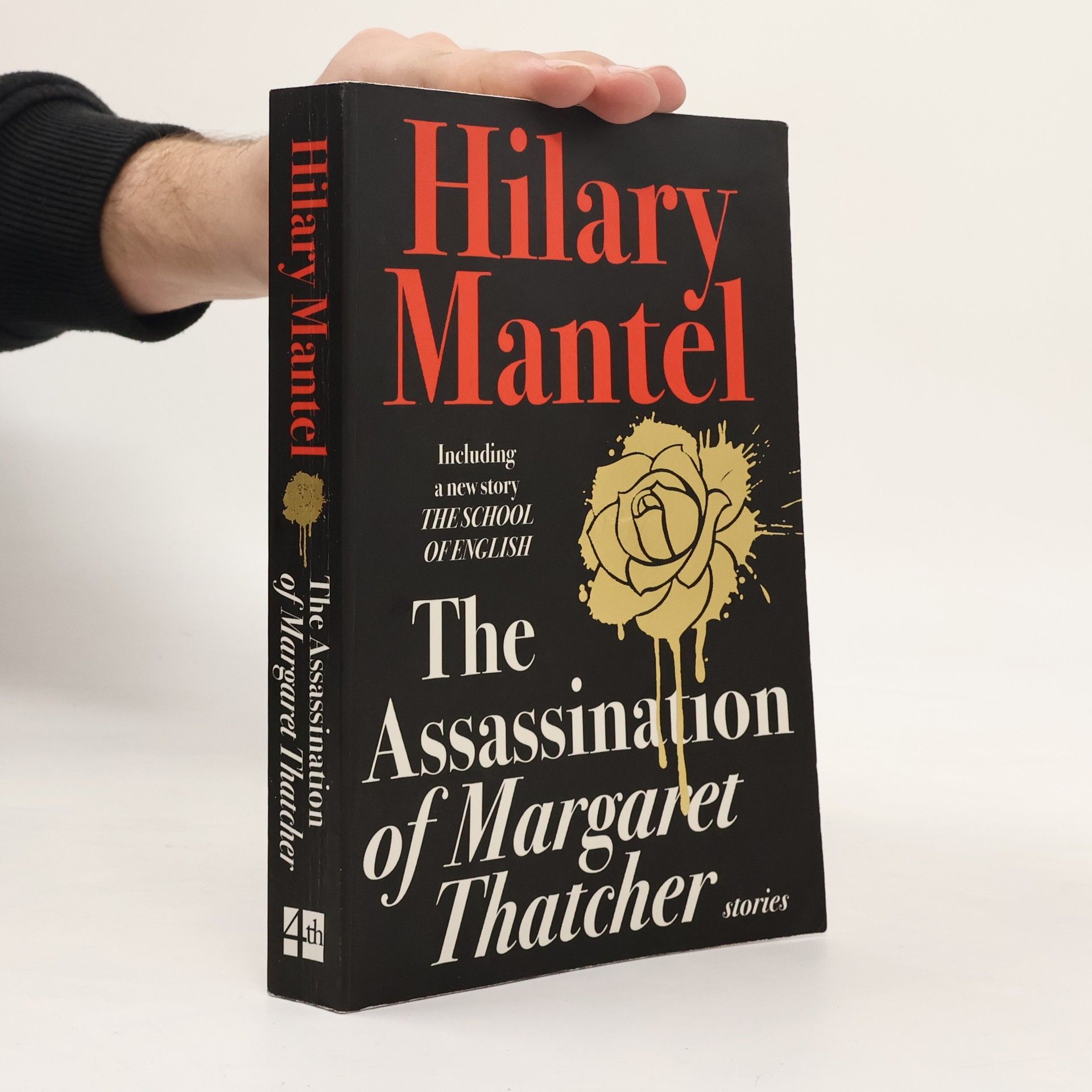 Hilary Mantel The Assassination of Margaret Thatcher