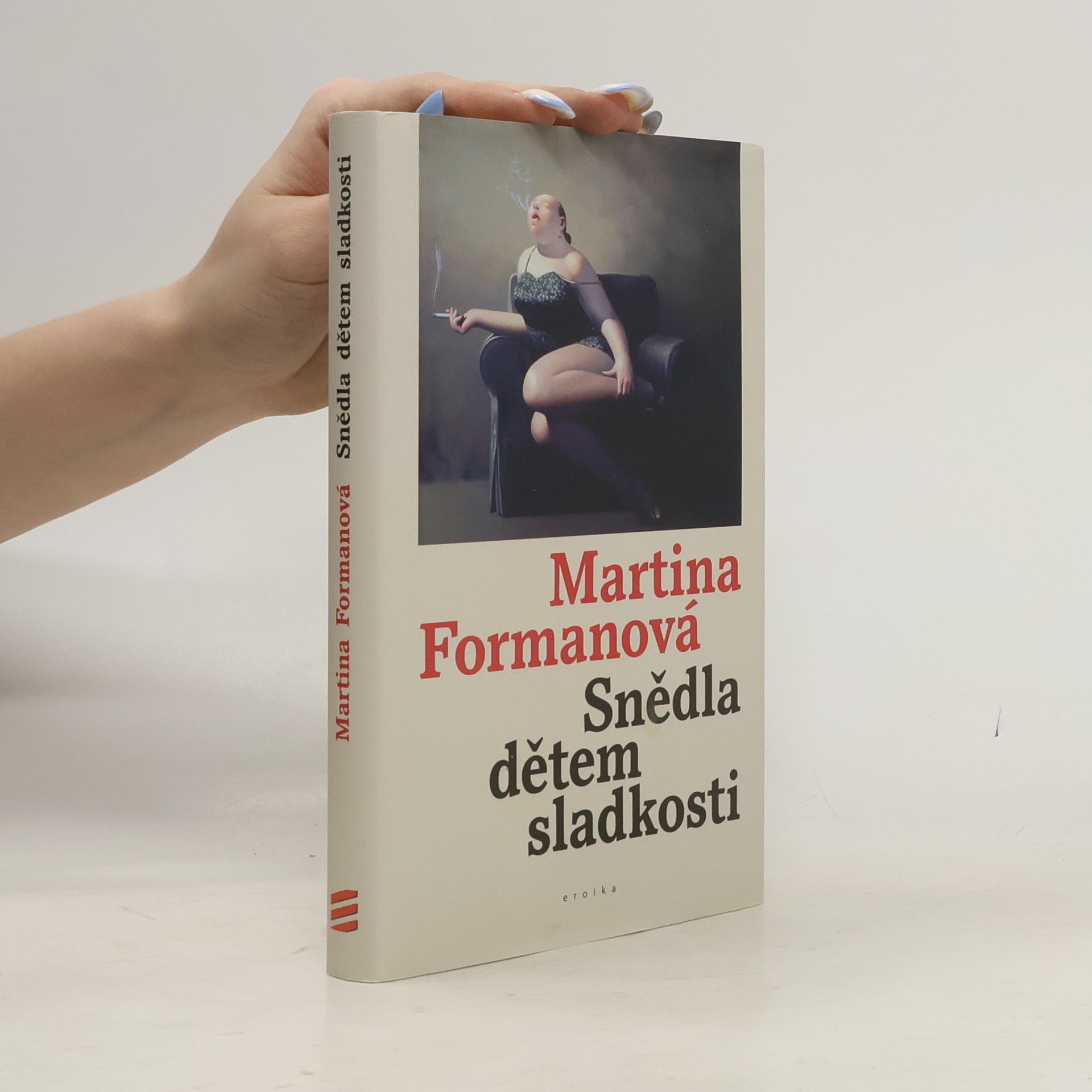 Martina Formanová Snědla dětem sladkosti