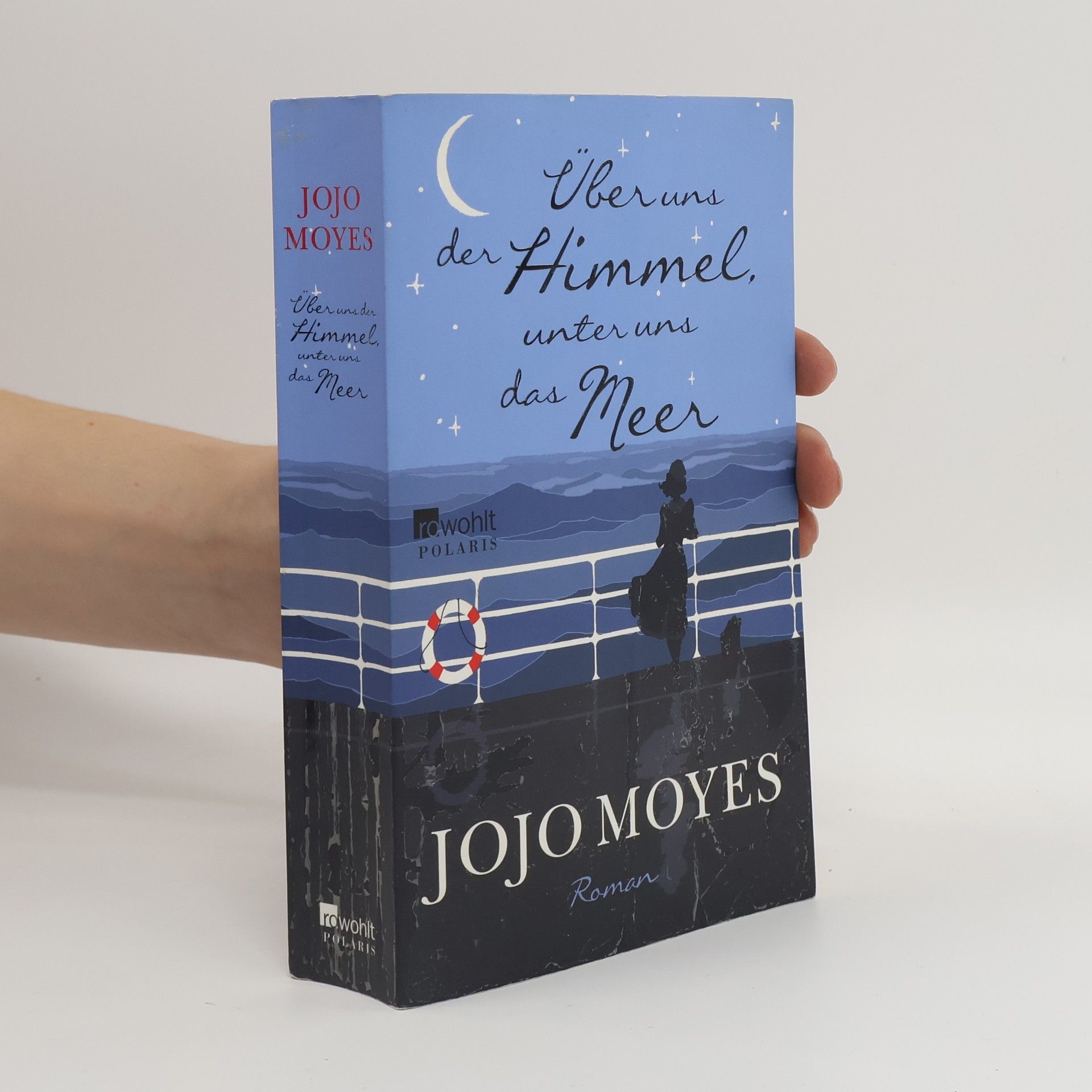 Jojo Moyes Über uns der Himmel, unter uns das Meer