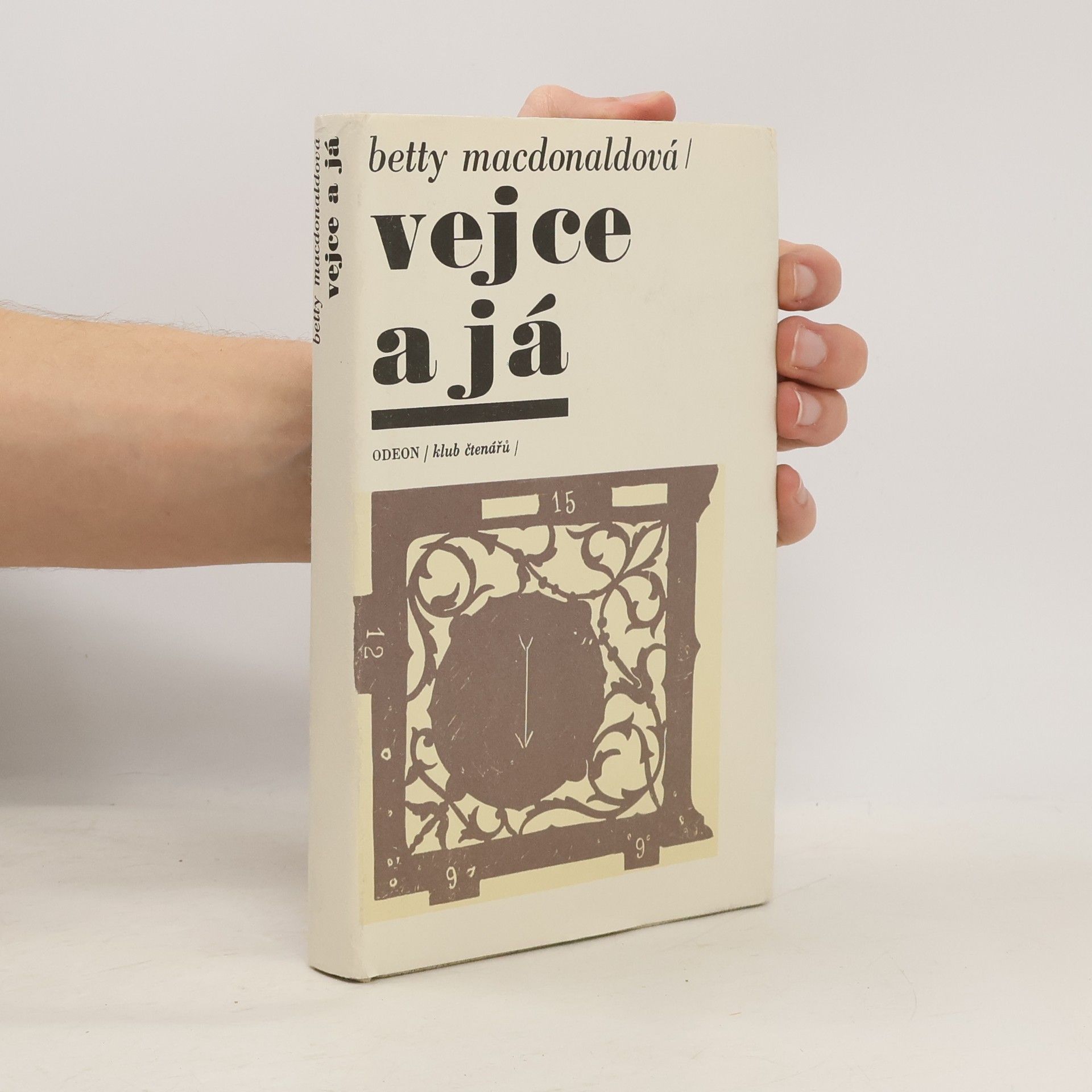 Betty MacDonald Vejce a já