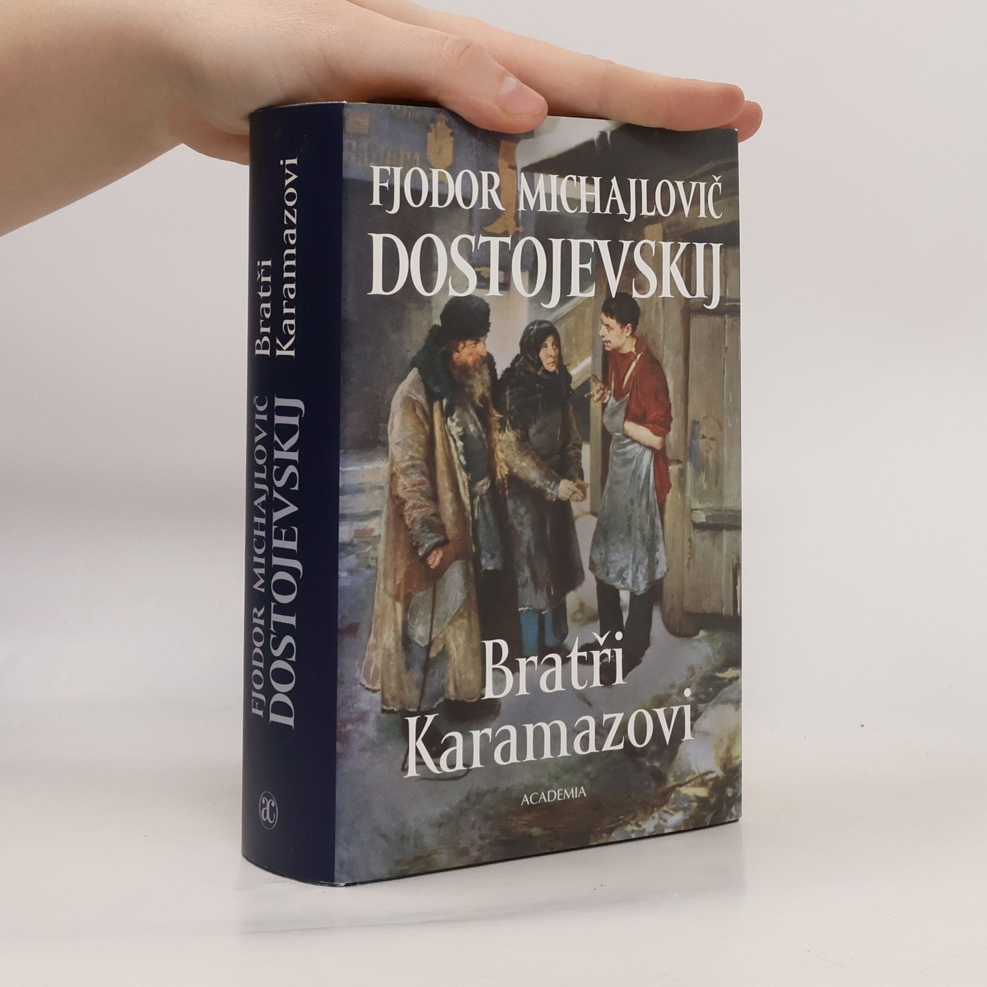 Fjodor Michajlovič Dostojevskij Bratři Karamazovi